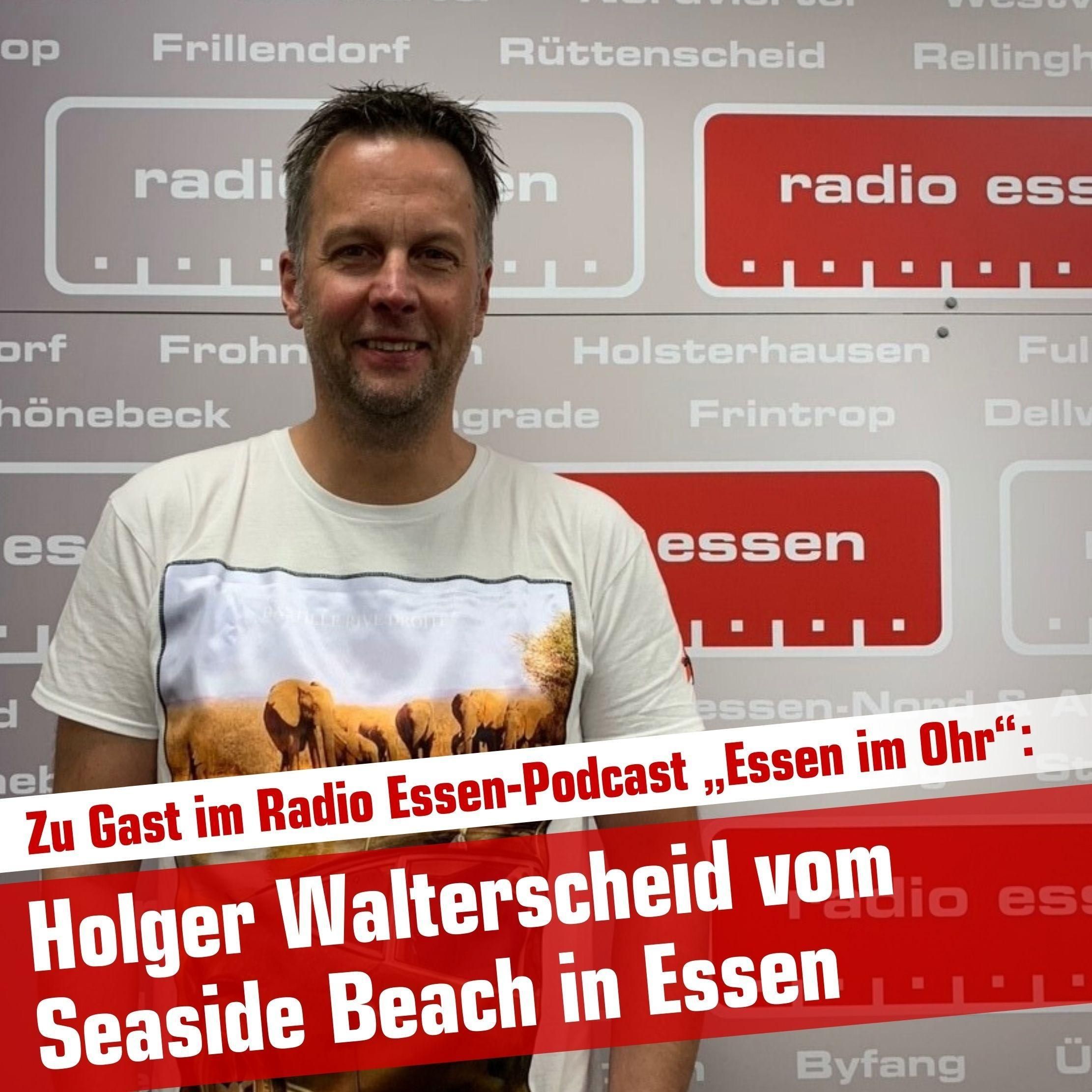 #63 mit Holger Walterscheid vom Seaside Beach in Essen