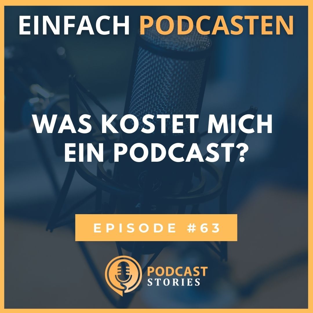 #63 - Was kostet mich ein Podcast?