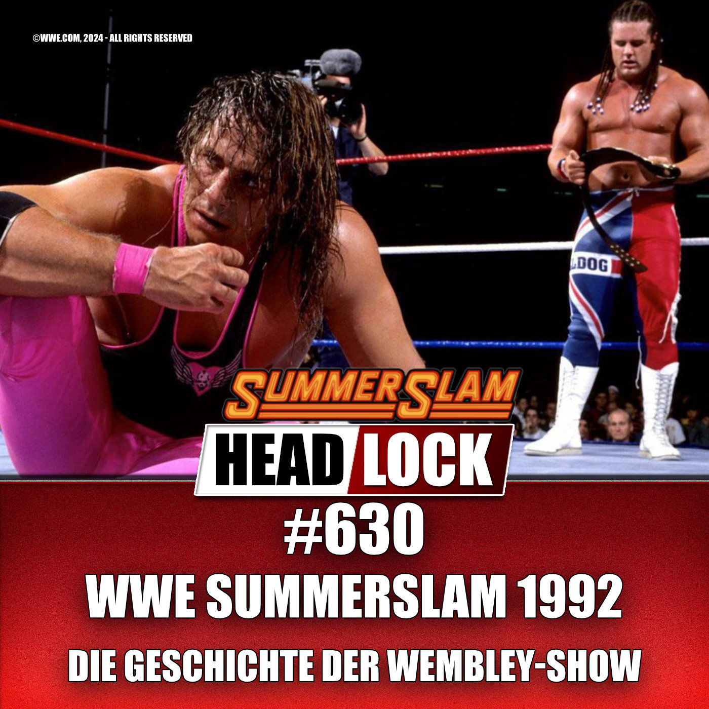 #630: WWE SummerSlam 1992 - Die besondere Geschichte hinter der Wembley-Show!