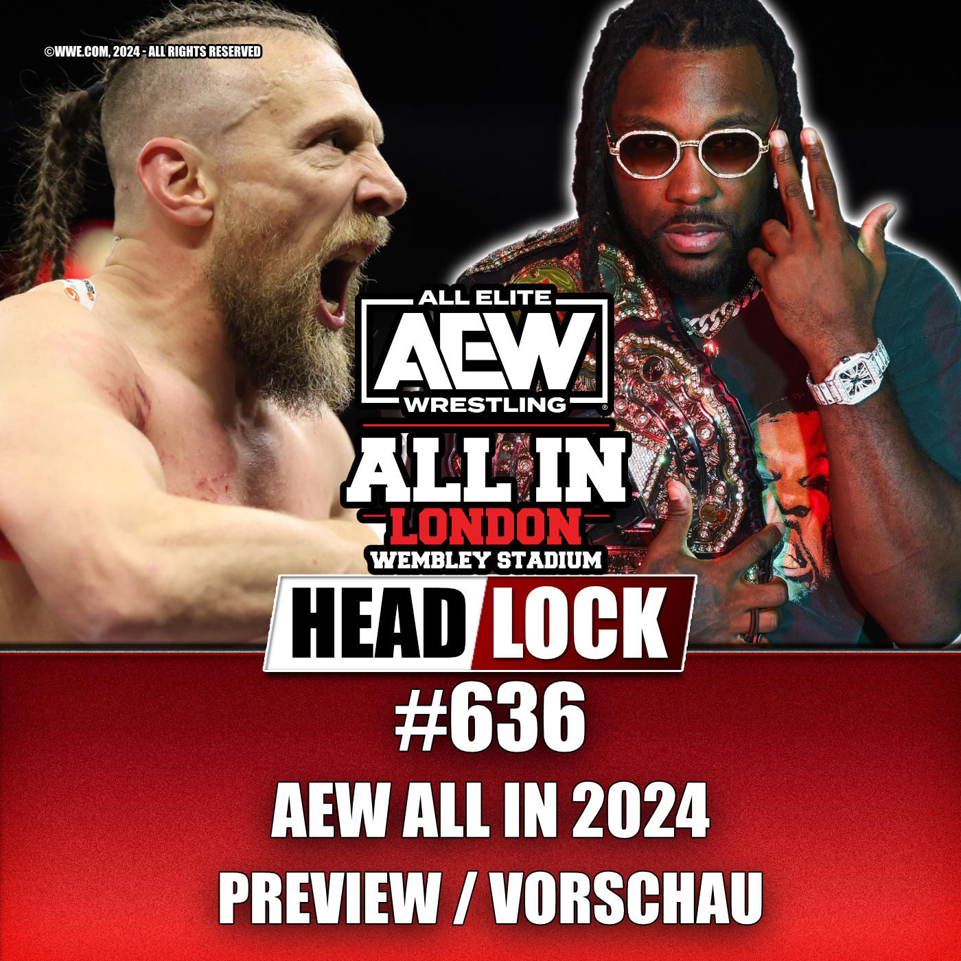 #635: AEW All In 2024 (PREVIEW / VORSCHAU/) - KARRIERE-ENDE IN WEMBLEY?