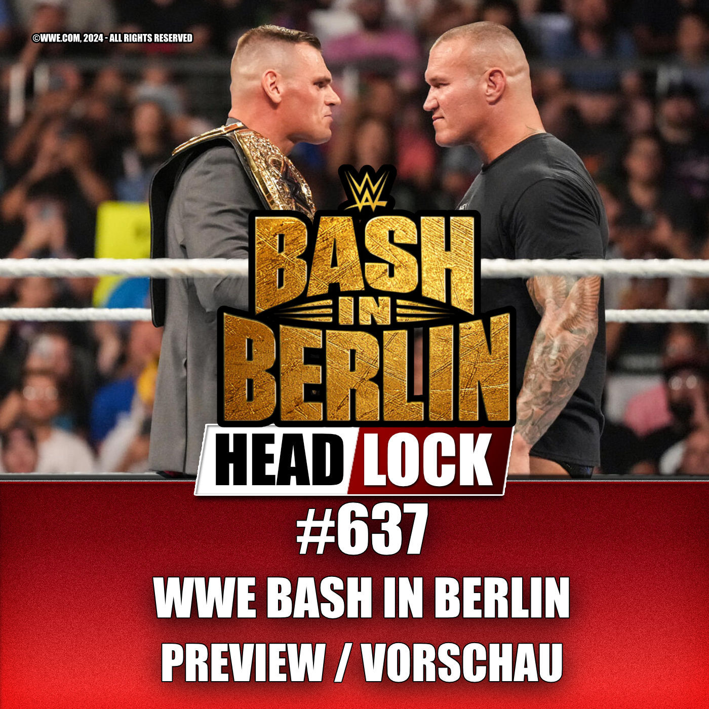 #637: WWE Bash in Berlin (PREVIEW / VORSCHAU) - WELTMEISTERLICH!