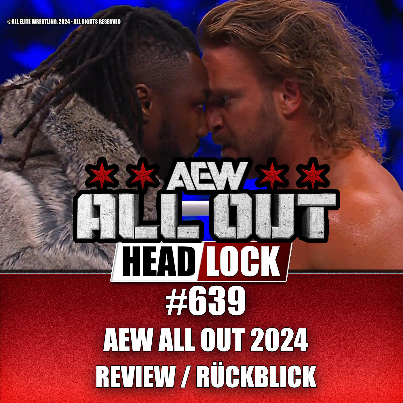 #639: AEW All Out 2024 (REVIEW / RÜCKBLICK) - DER HÄRTESTE EVENT DES JAHRES!