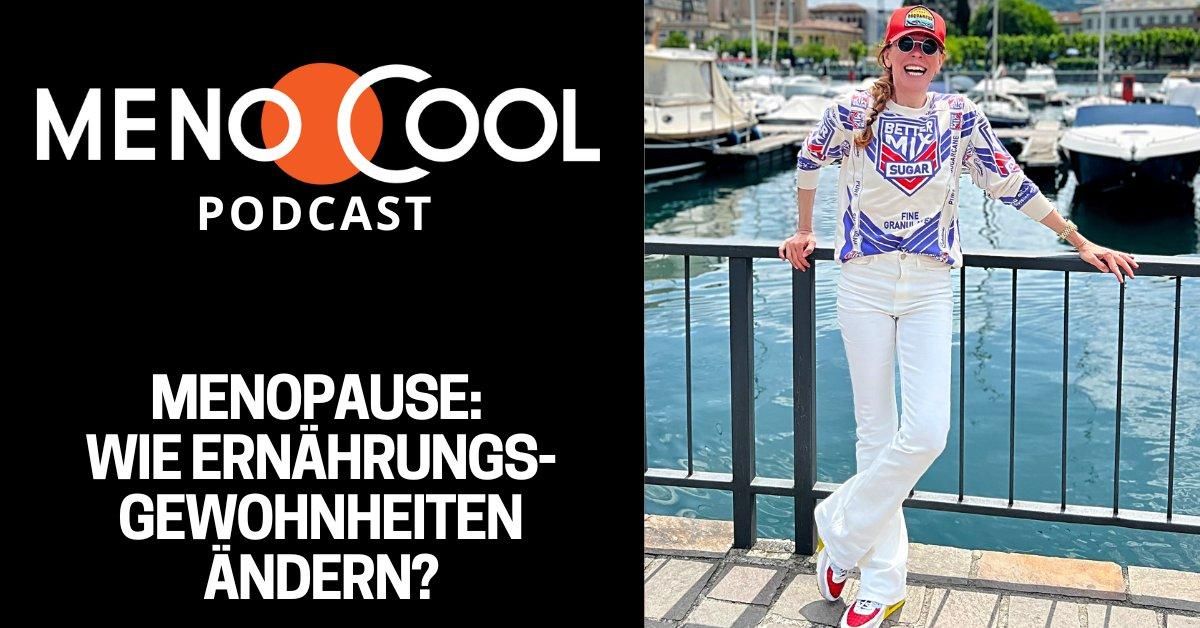 #64 Menopause: Wie Ern&#xE4;hrungsgewohnheiten &#xE4;ndern?