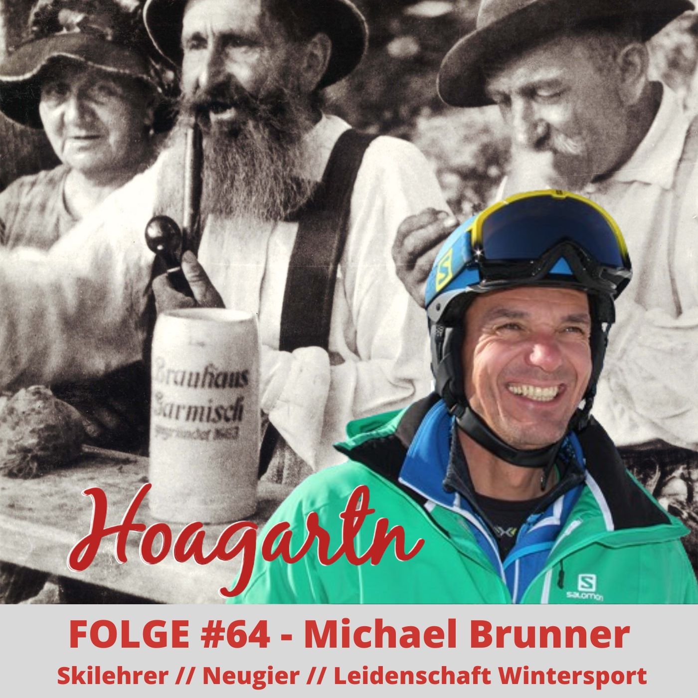 #64 Michi Brunner // Skilehrer // Neugier // Leidenschaft Wintersport