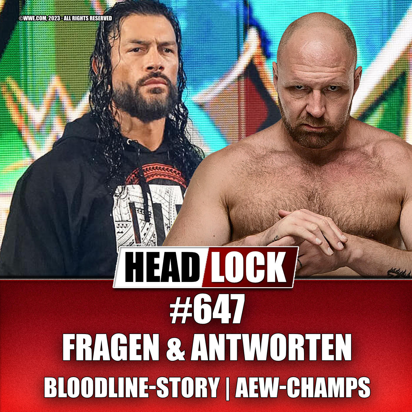 #647: Bloodline-Story größer als Austin vs. McMahon? Nur Heel-Champs bei AEW! Dream-Matches? | FRAGEN & ANTWORTEN
