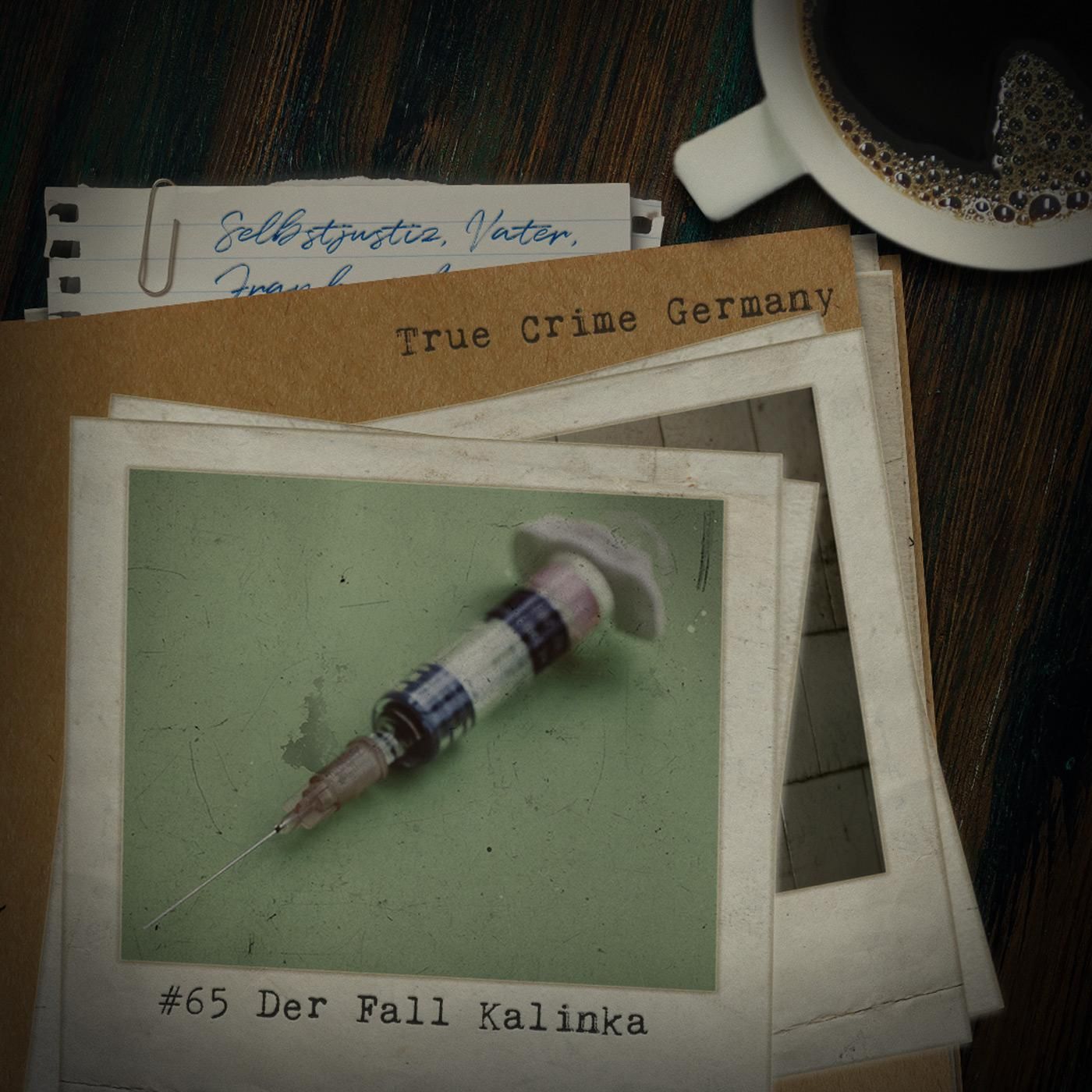 #65 Der Fall Kalinka