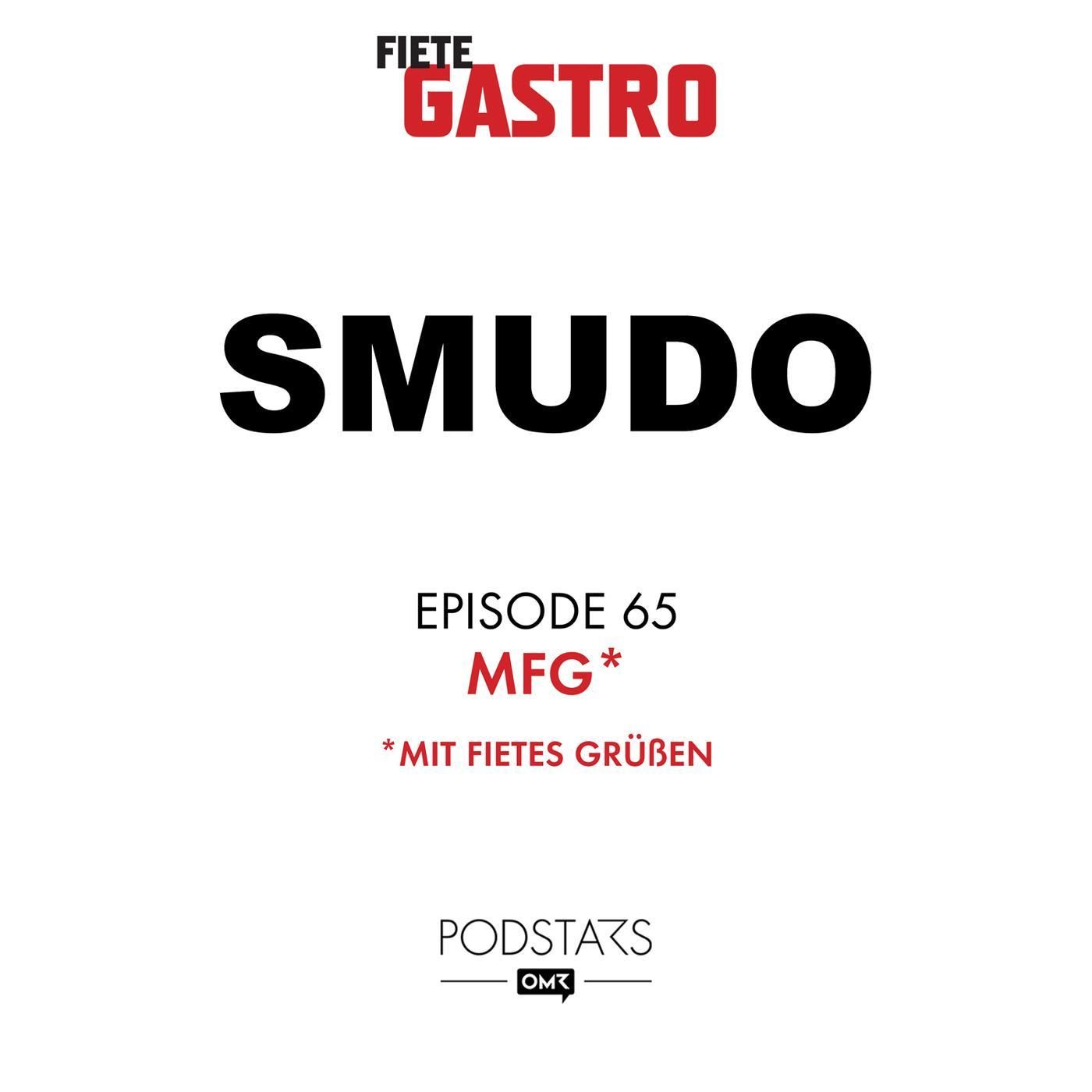 #65 MFG* *Mit Fietes Grüßen - mit Smudo