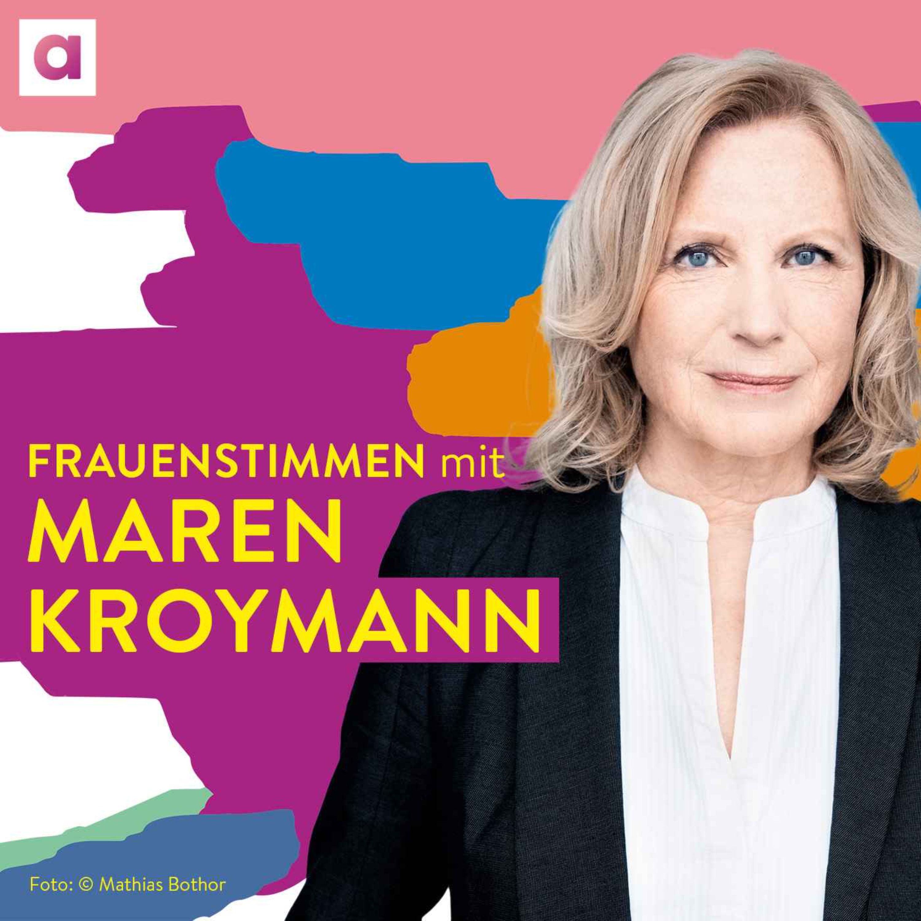#65 Mit Maren Kroymann das Alter enttabuisieren