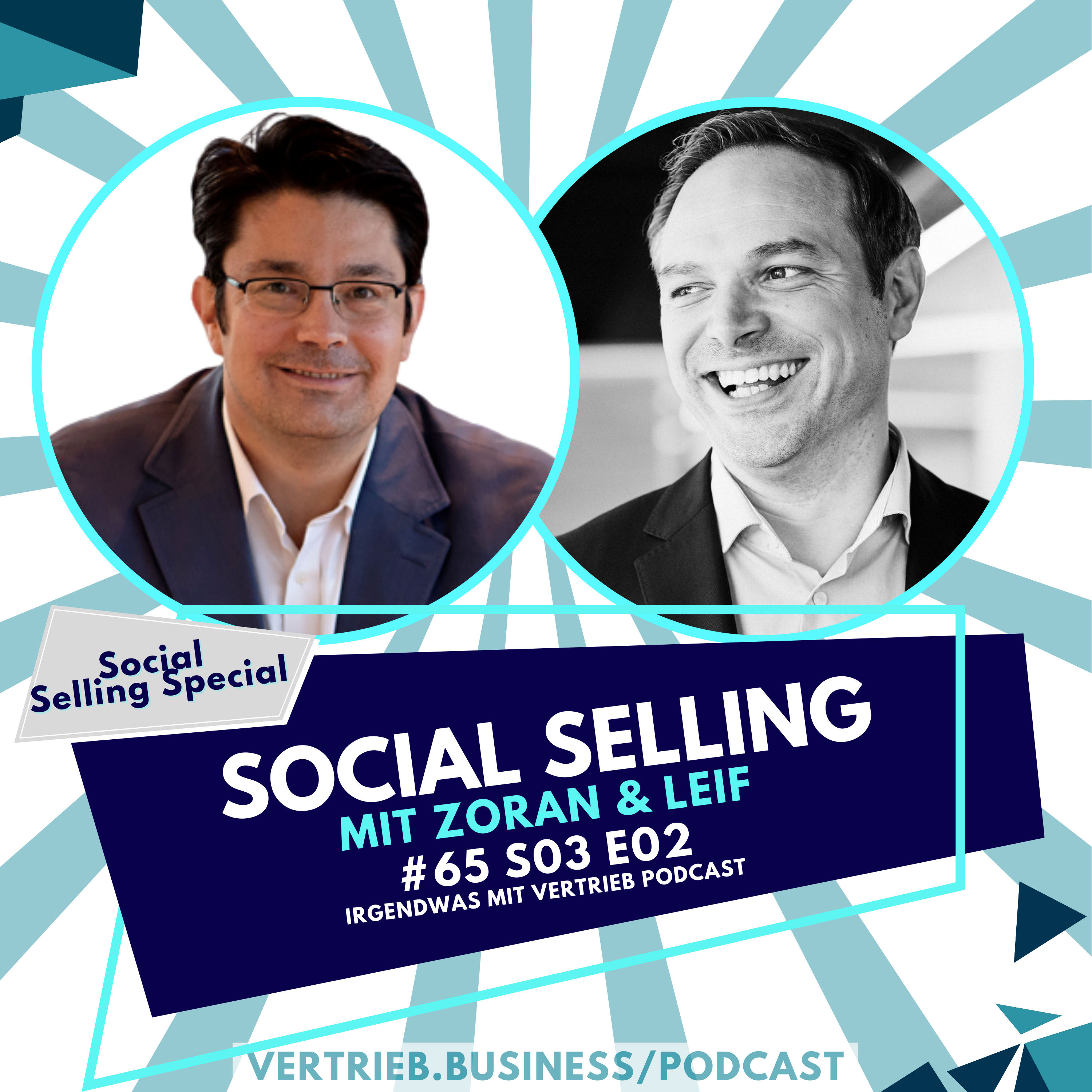 #65 S3E02 Social Selling im B2B - Interview mit Zoran Katic (Social Selling Special #01)