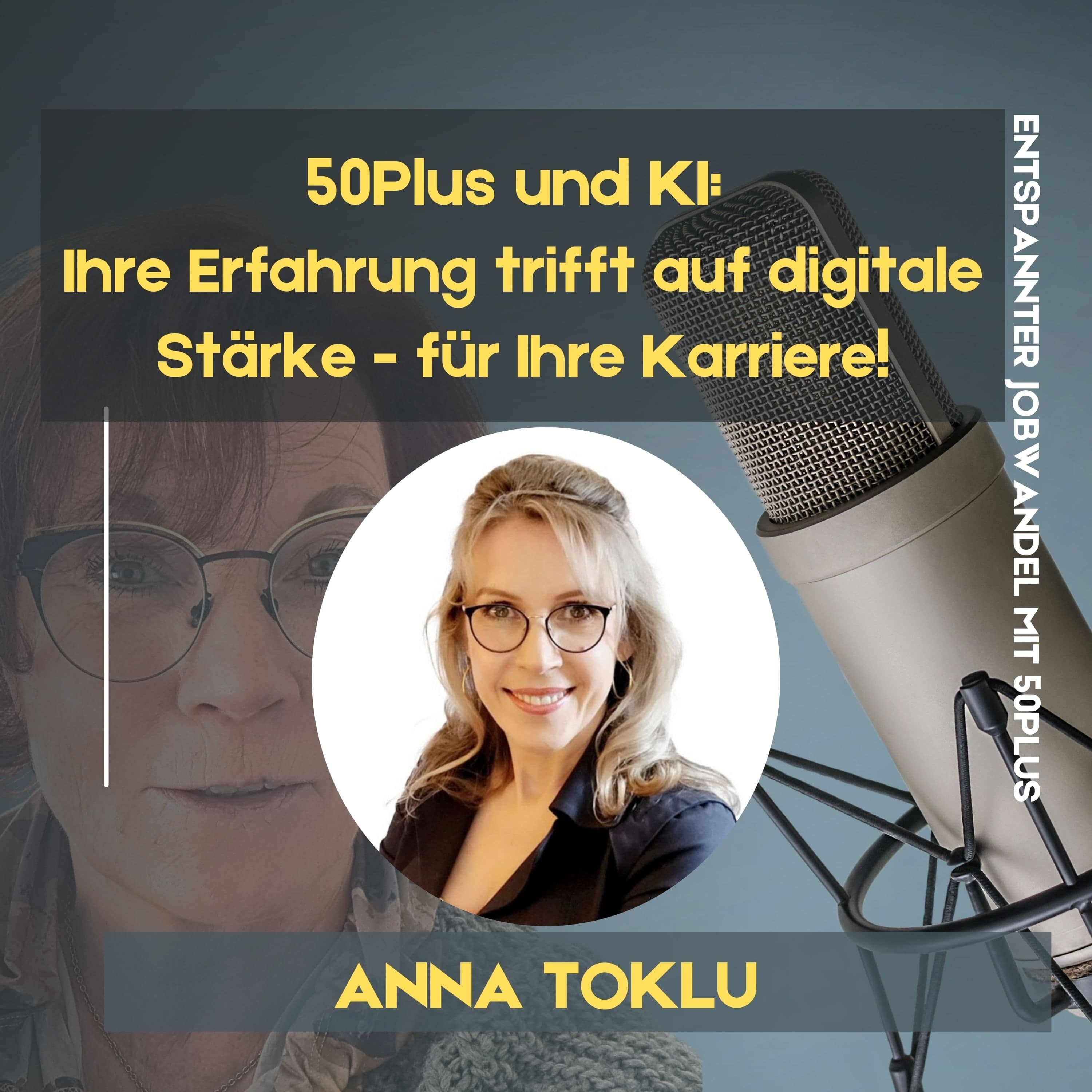 #66 - 50Plus und KI: Ihre Erfahrung trifft auf digitale Stärke - für Ihre Karriere!