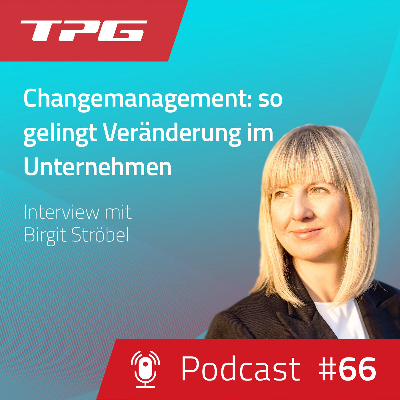 #66 Changemanagement: So gelingt Veränderung im Unternehmen!