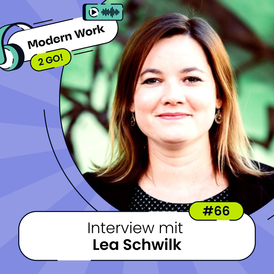 #66 Führung zwischen Struktur und Freiheit - Interview mit Lea Schwilk
