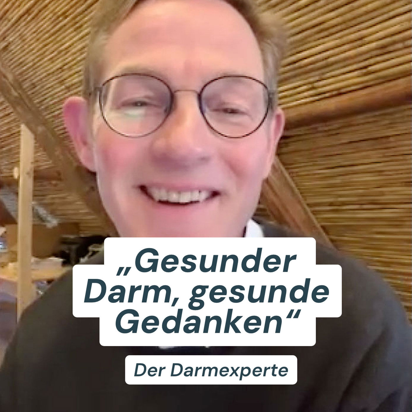 #66 - Gesunder Darm, gesunde Gedanken - Interview mit dem Darmexperten