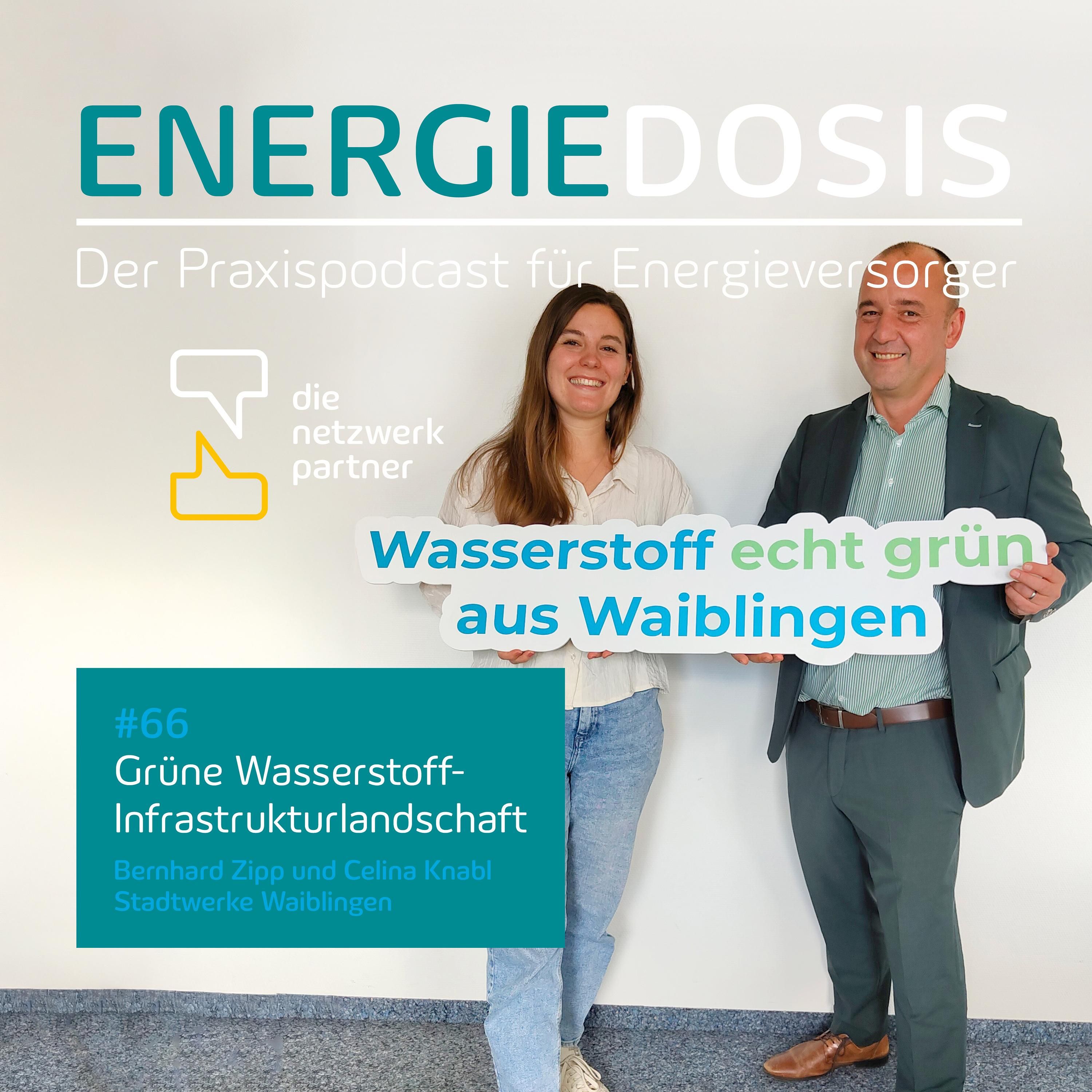 66: Leuchtturmprojekt für eine grüne Wasserstoff-Infrastruktur – Bernhard Zipp & Celina Knabl, Stadtwerke Waiblingen