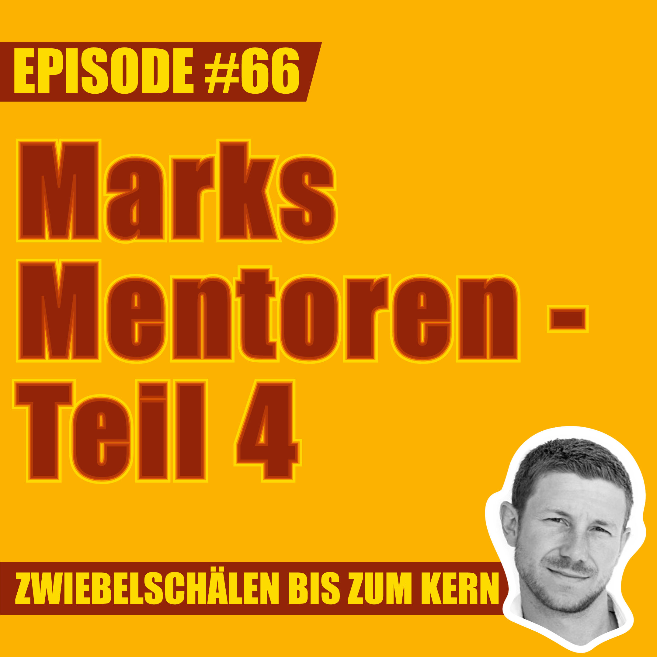 #66 – Marks Mentoren - Teil 4: Niklas Luhmann, Alan Watts...