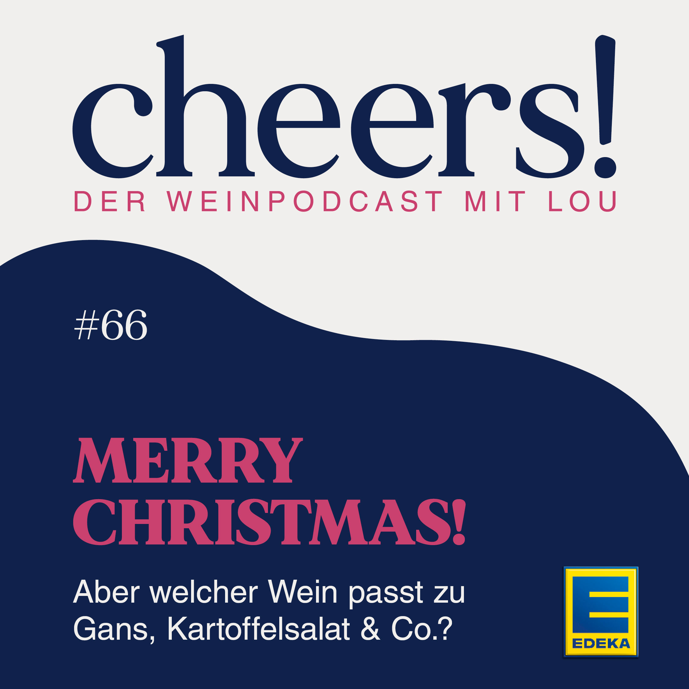 66: Merry Christmas! – Aber welcher Wein passt zu Gans, Kartoffelsalat & Co.?