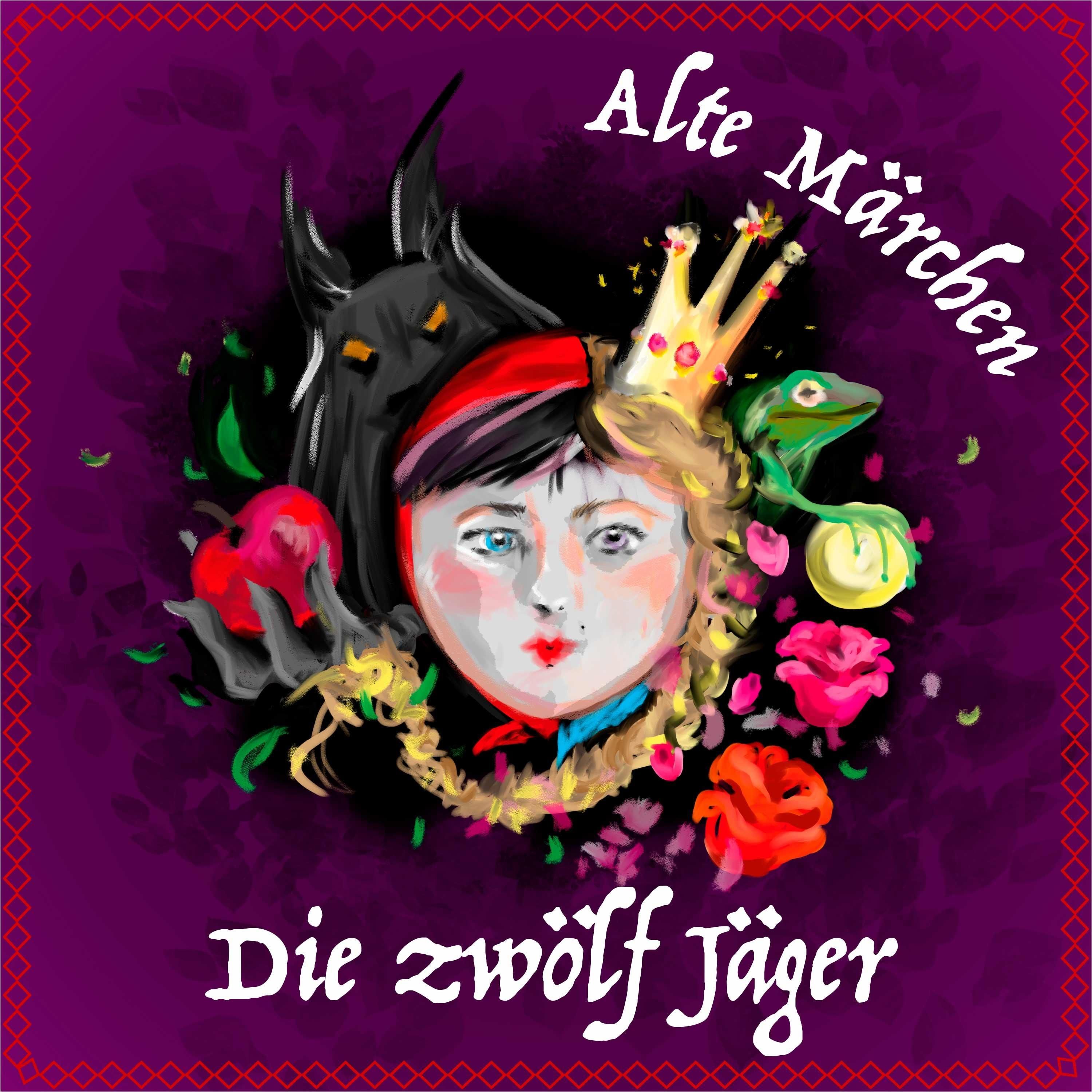 #67 Alte Märchen - Die zwölf Jäger