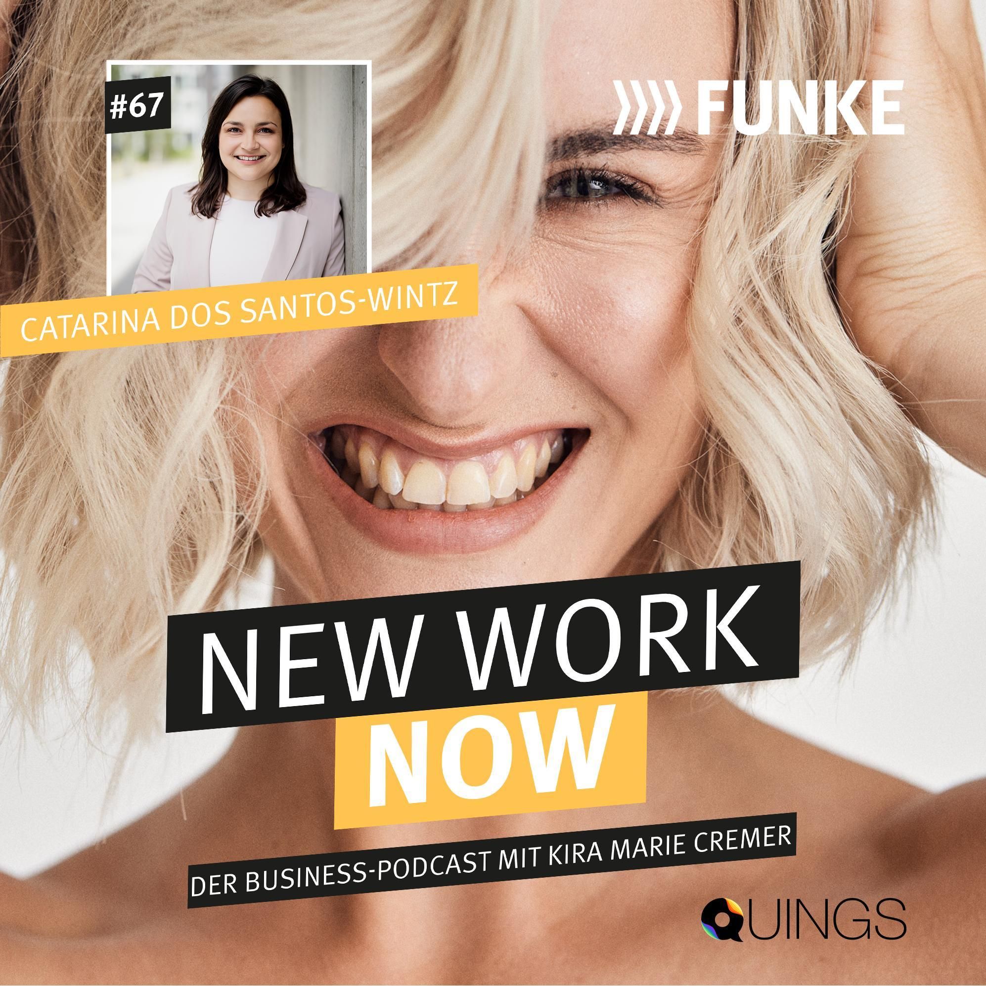 #67 Catarina dos Santos-Wintz | Über New Work in der Politik, den Kampf gegen Desinformation und den Anteil von Frauen in der Politik