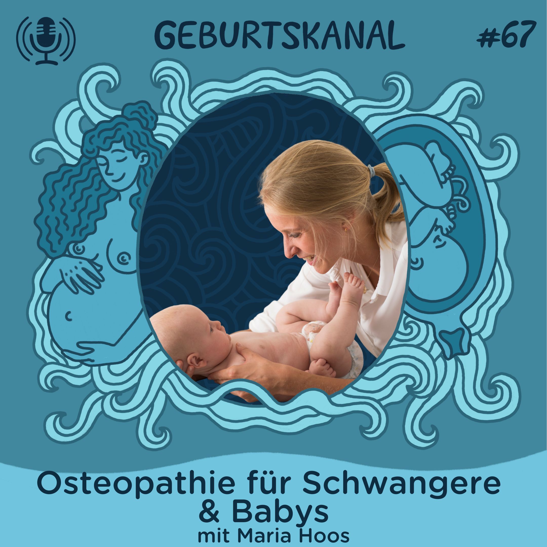 #67 Osteopathie für Schwangere & Babys
