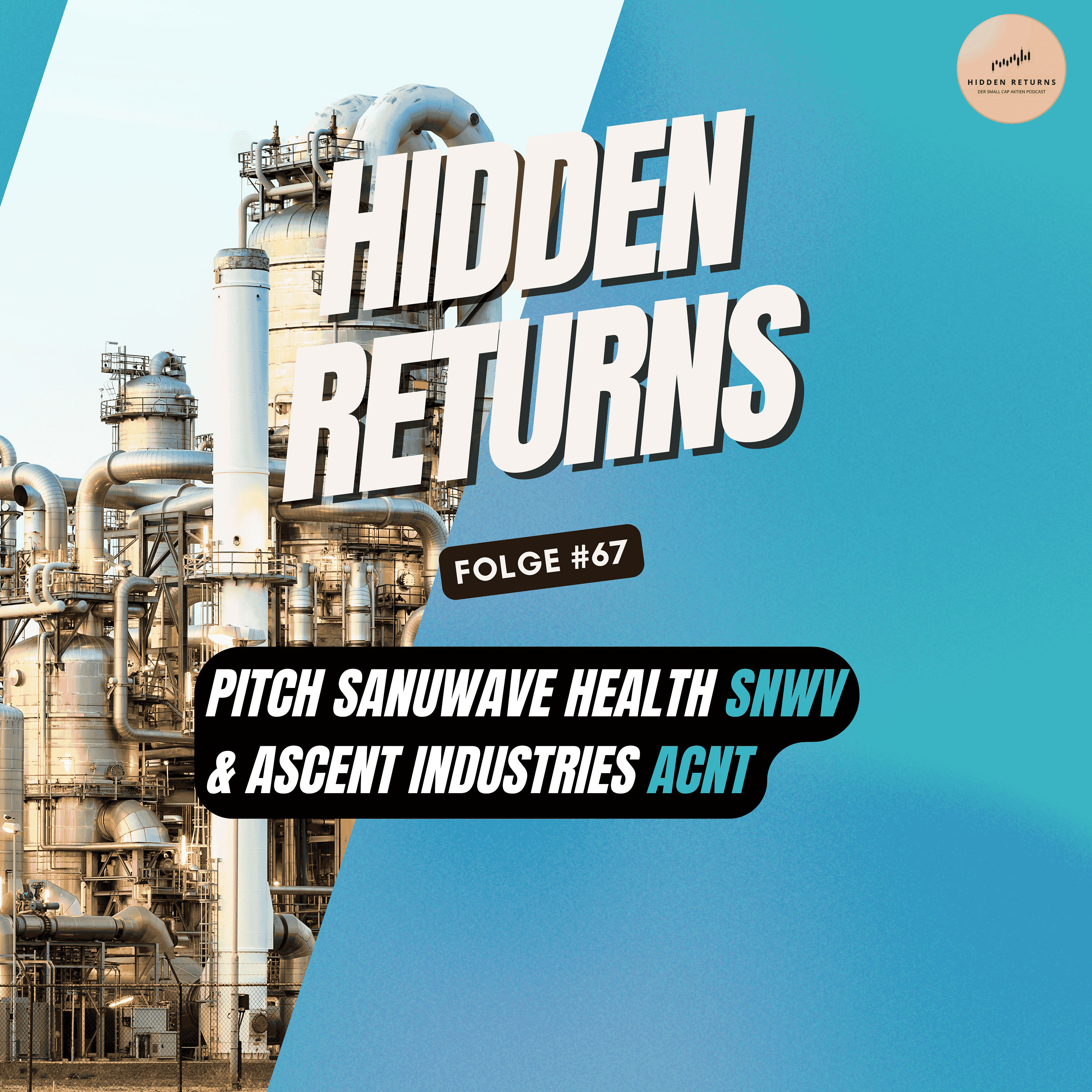 #67 - Pitch Sanuwave Health ($SNWV) & Ascent Industries ($ACNT)
