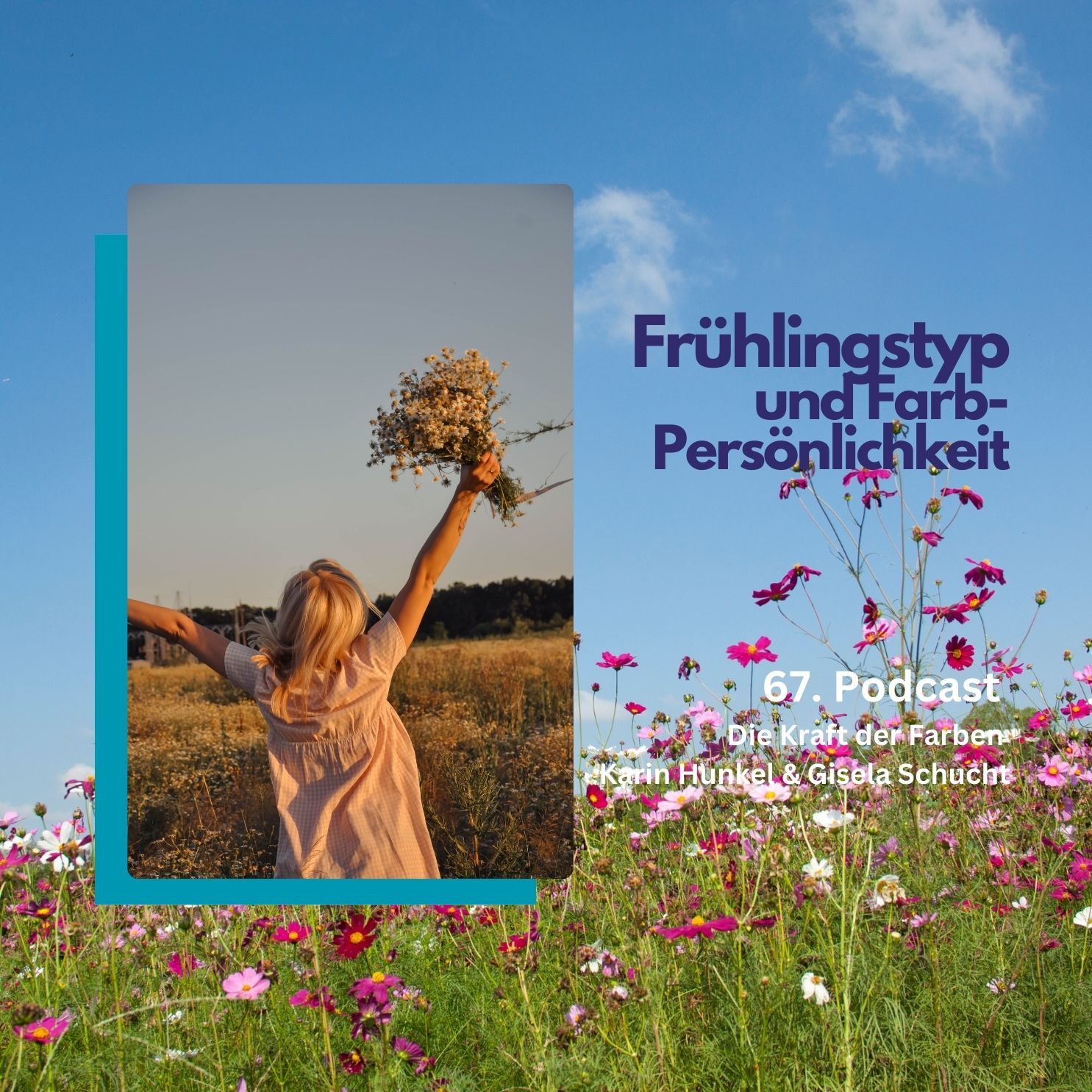 67. Serie 1: Frühlingstyp und Farb-Persönlichkeit