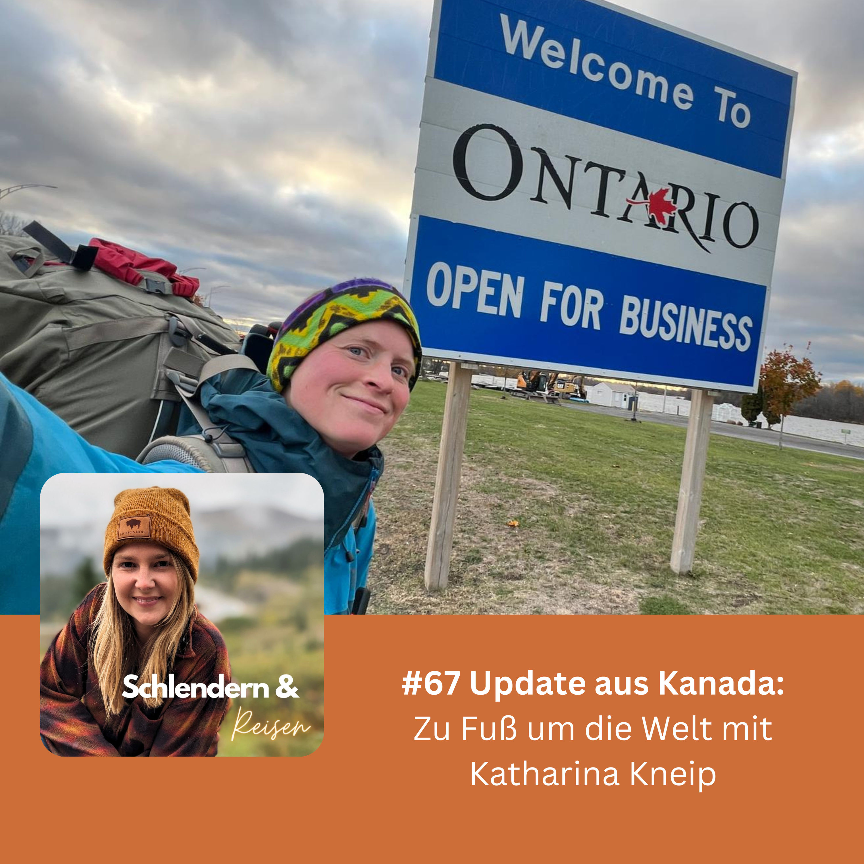 #67 Update aus Kanada: Zu Fuß um die Welt mit Katharina Kneip