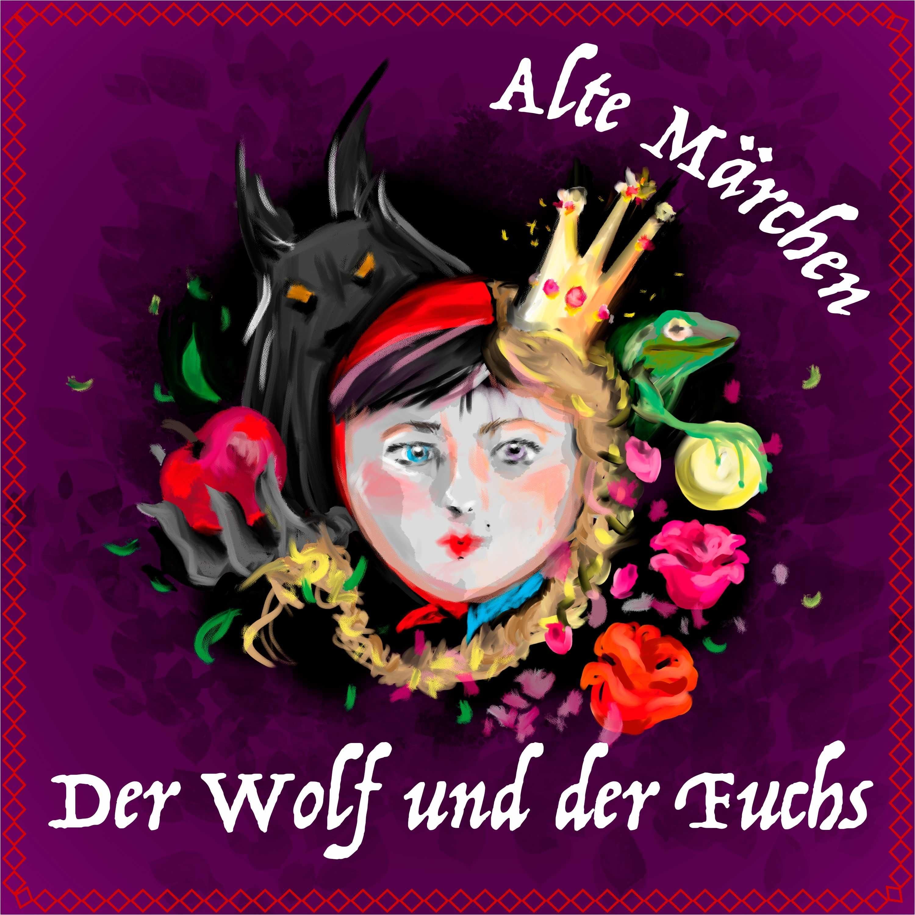 #68 Alte Märchen - Der Wolf und der Fuchs