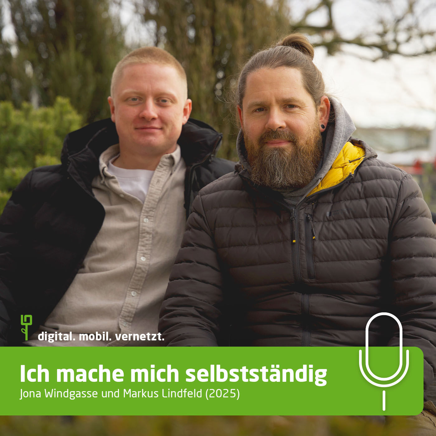 #68: Jona Windgasse und Markus Lindfeld (2025) - "Ich mache mich selbstständig"