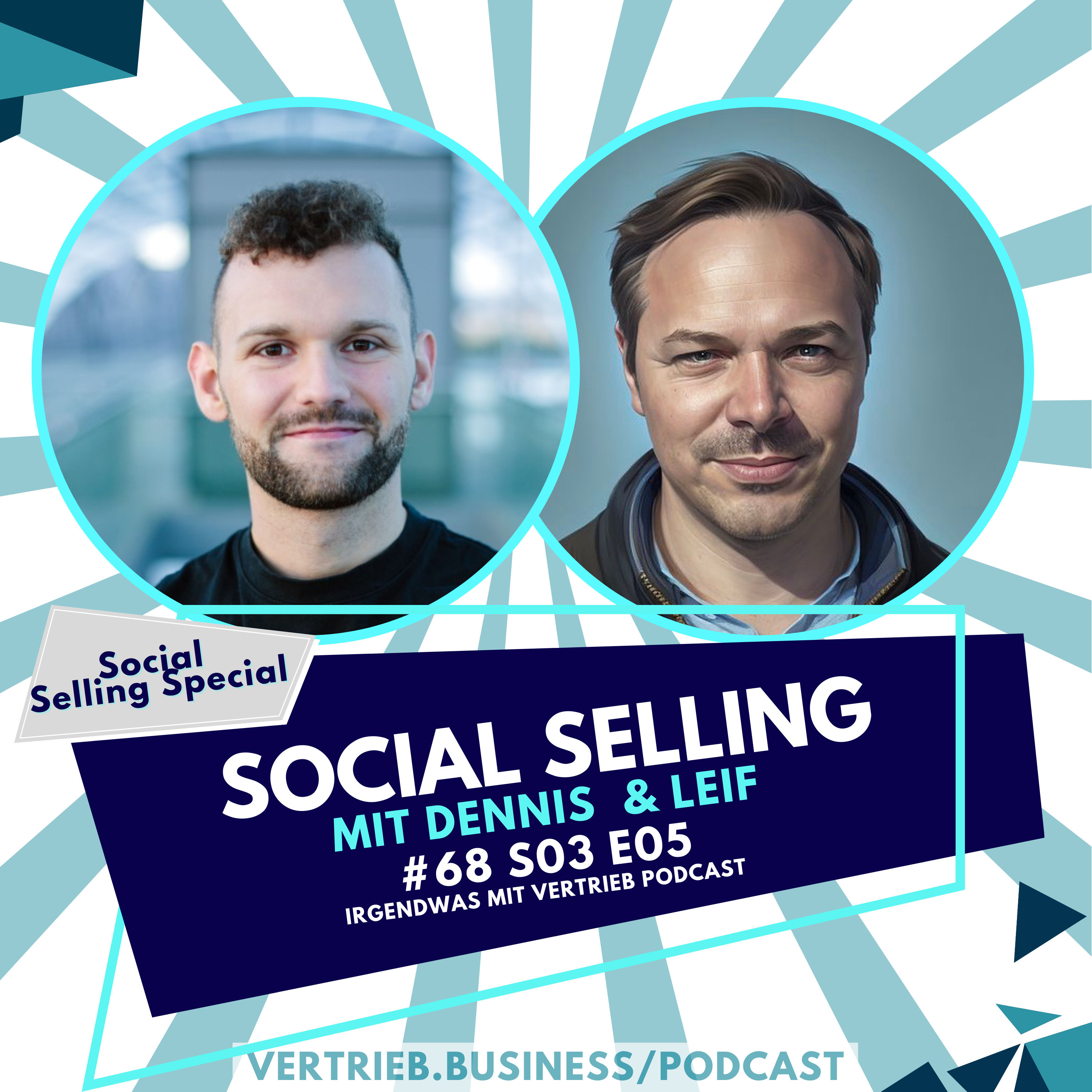 #68 S3E05 Social Selling vs Social Recruiting - Interview mit Dennis Szimmetat