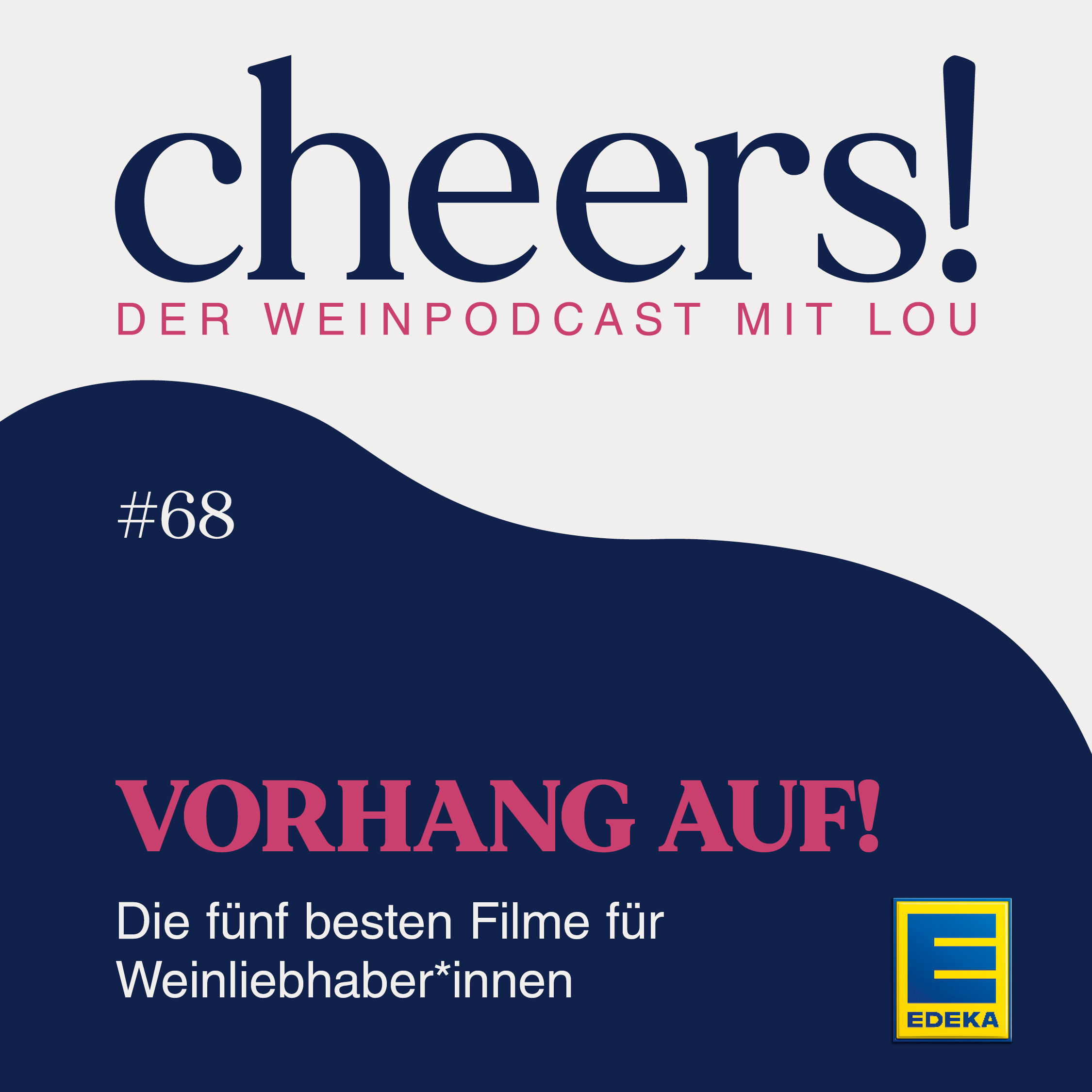 68: Vorhang auf! – Die fünf besten Filme für Weinliebhaber*innen