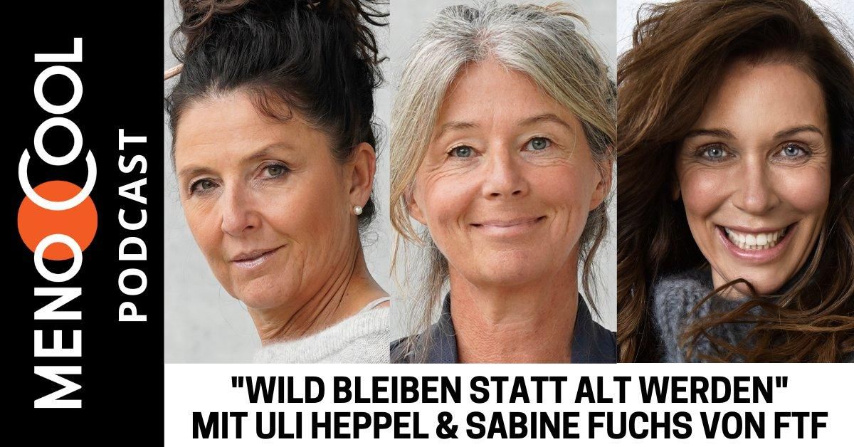 #68 Wild bleiben statt alt werden mit „Fuck the Falten"