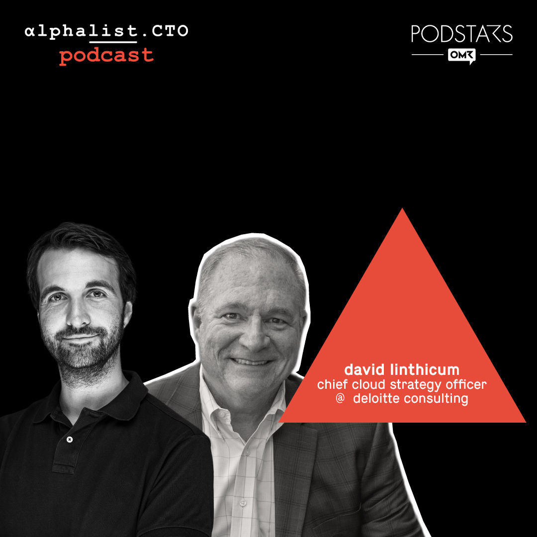 #69 - David Linthicum // Chief Cloud Strategy Office @ Deloitte Consulting
