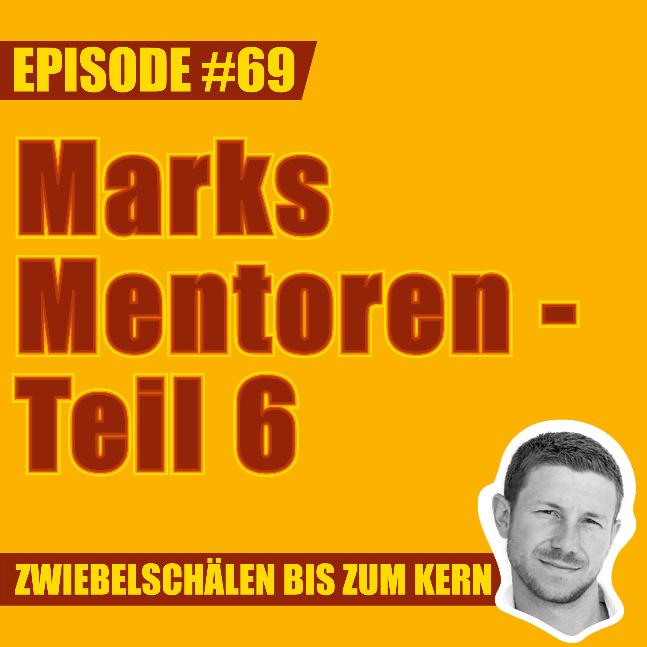#69 – Marks Mentoren - Teil 6: Jesper Juul und die Herausforderungen der Erziehung