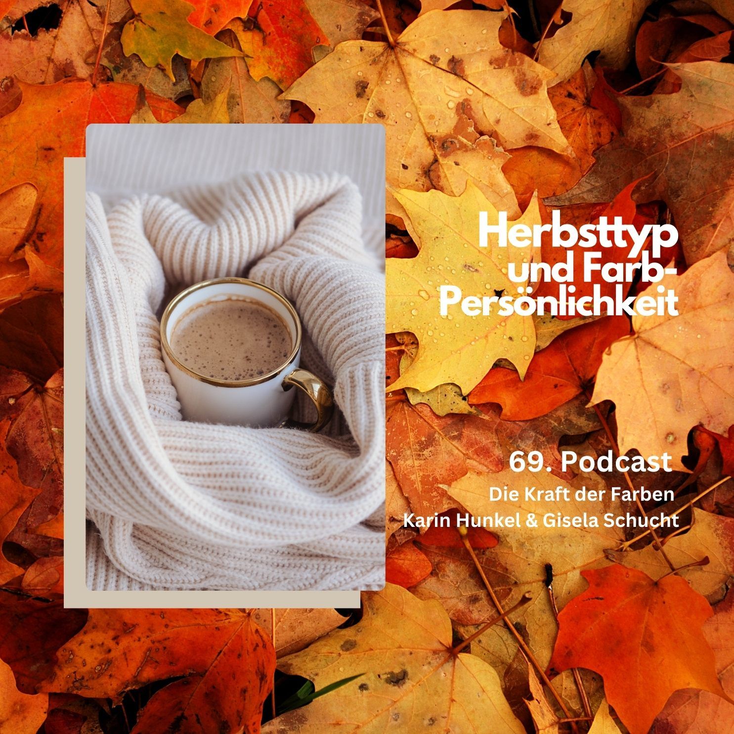 69. Serie 3: Herbsttyp und Farb-Perönlichkeit