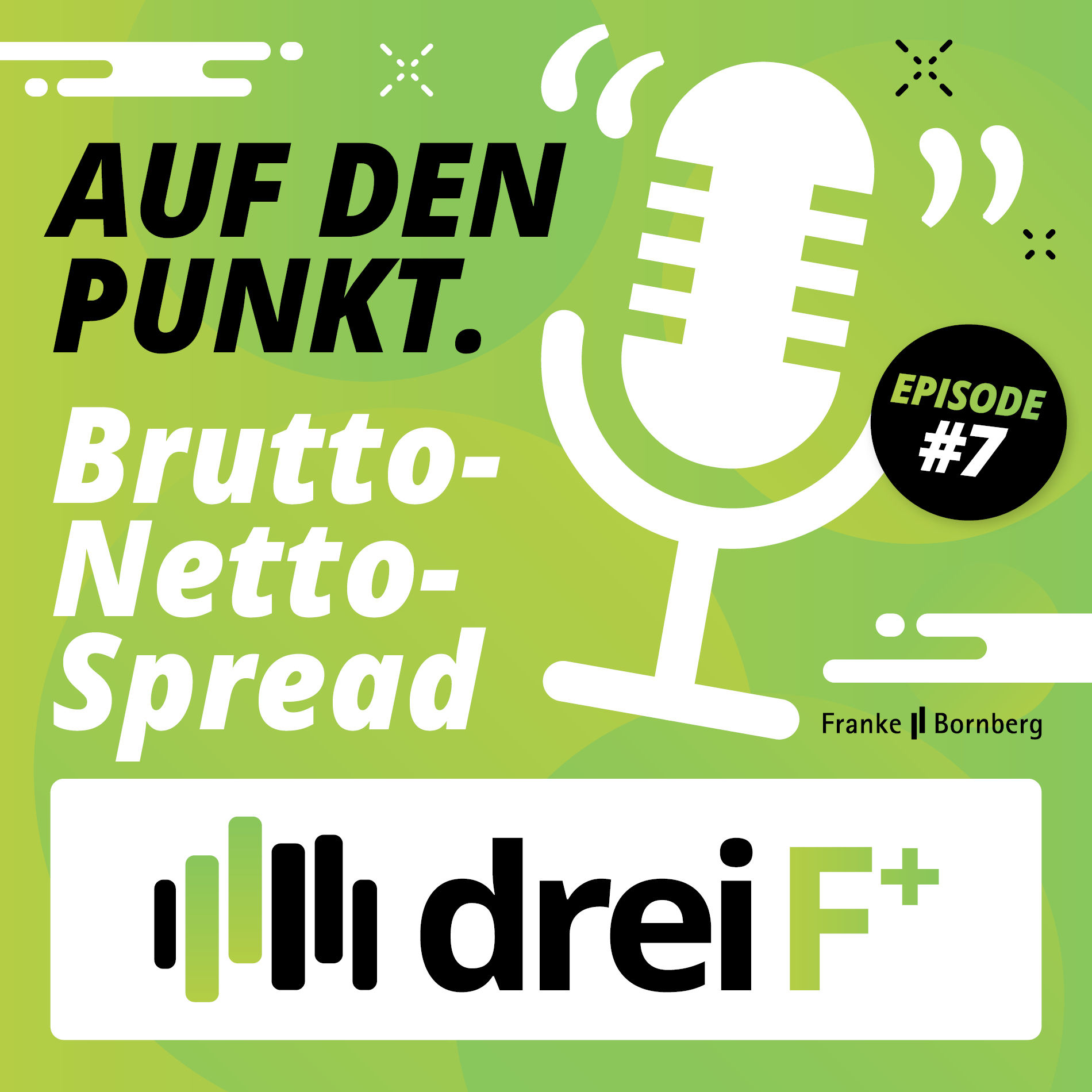 #7 Auf den Punkt - Der Brutto-Netto-Spread in der BU