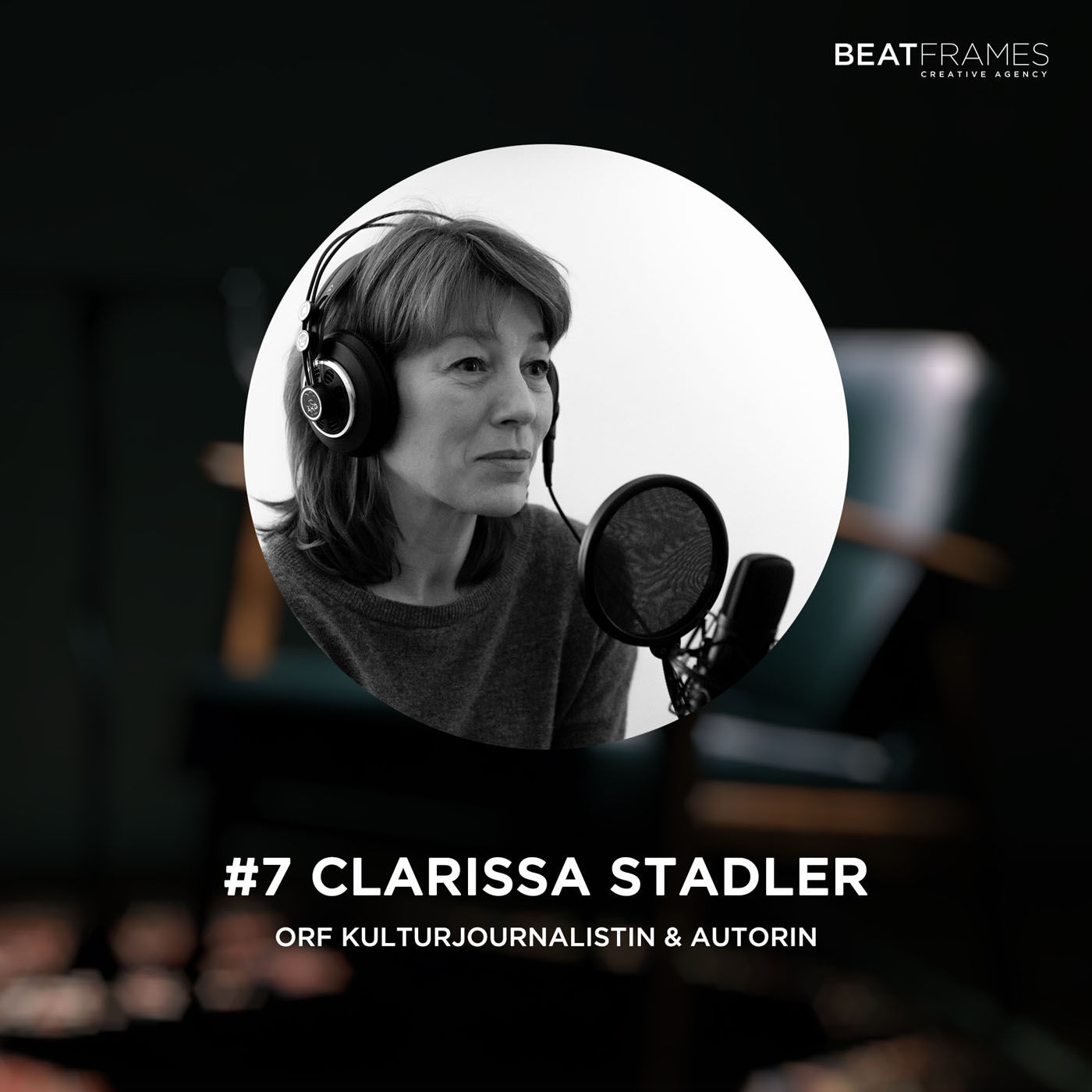 #7 Clarissa Stadler, ORF Kulturjournalistin & Autorin