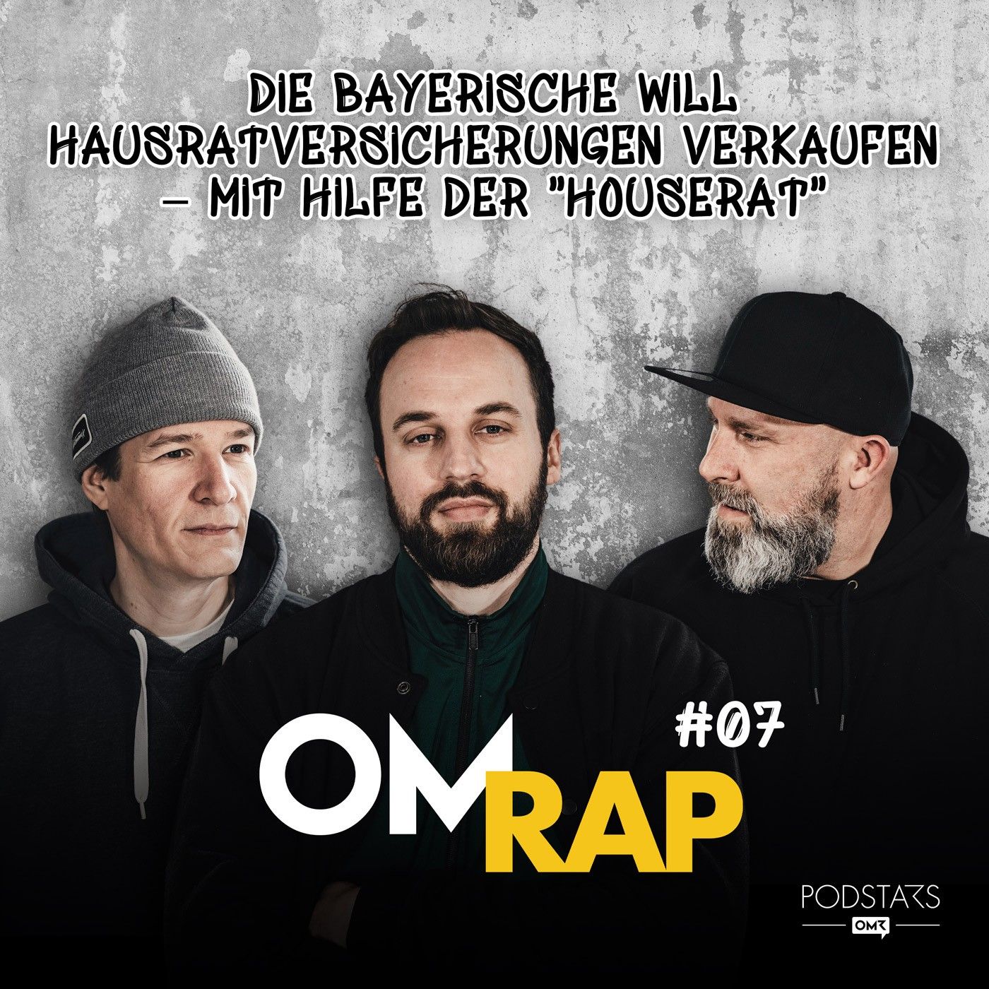 #7: Die Bayerische, Hausratversicherungen und die "Houserat"