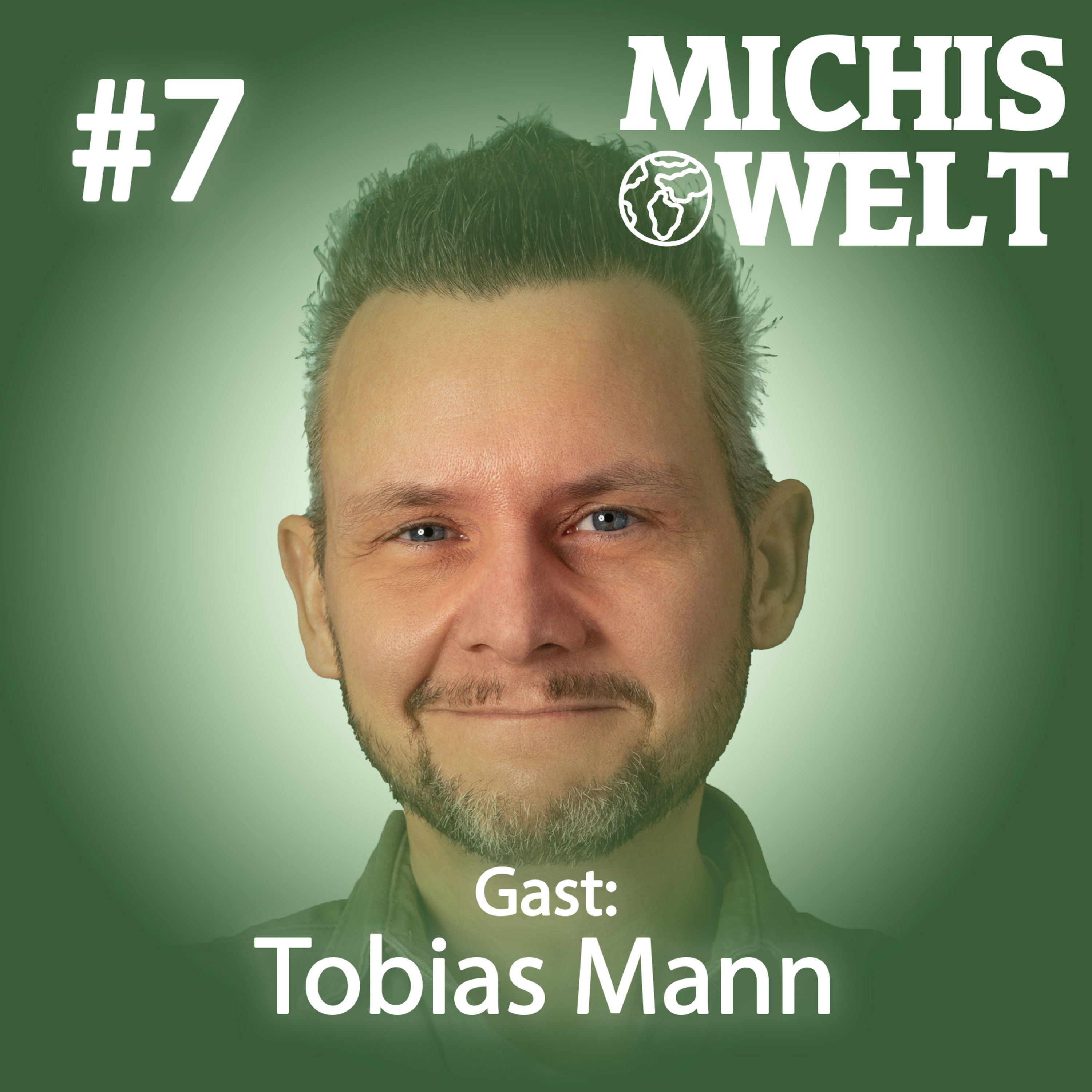 #7 - Gast: Tobias Mann