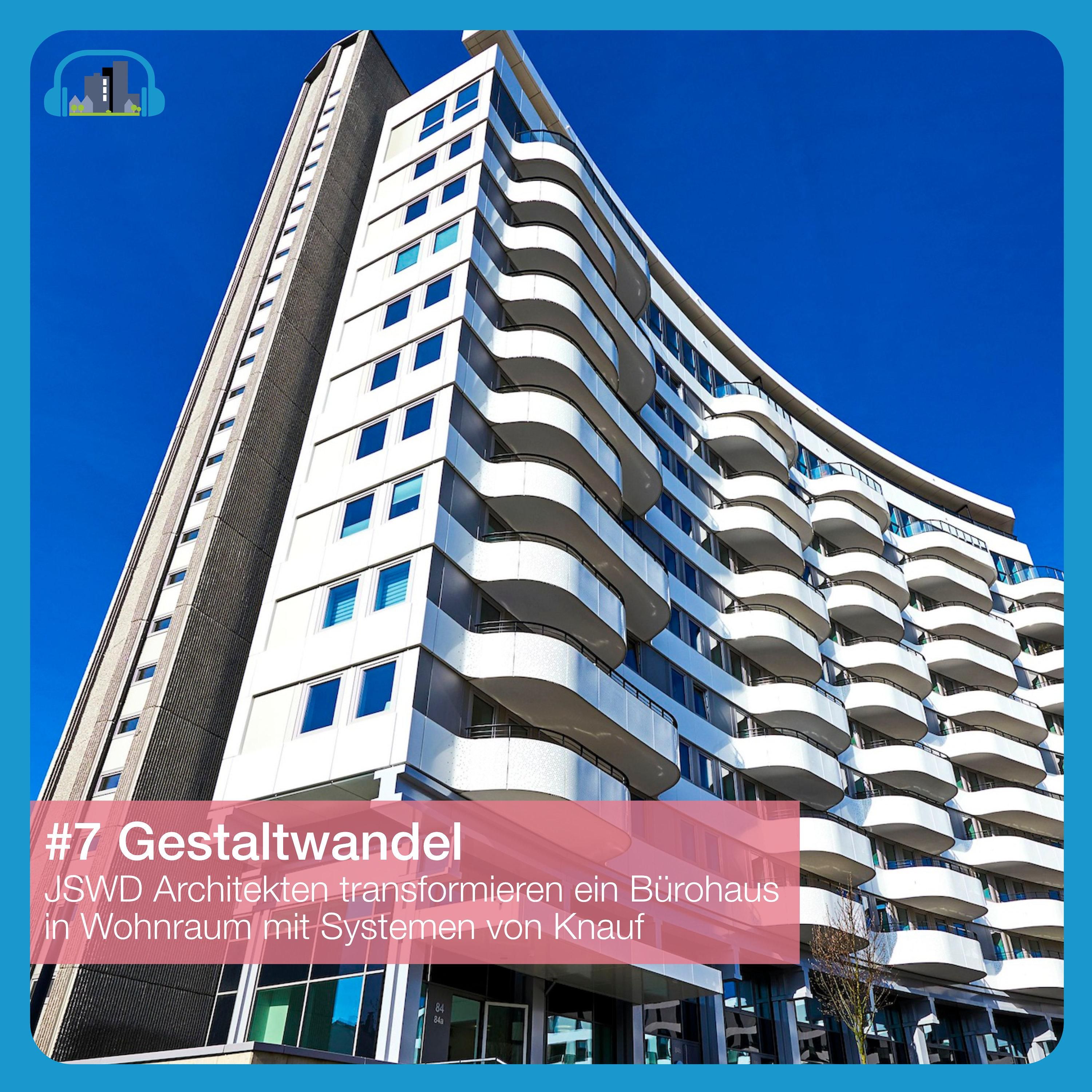 #7 Gestaltwandel - Neugestaltung des Flow Towers in Köln