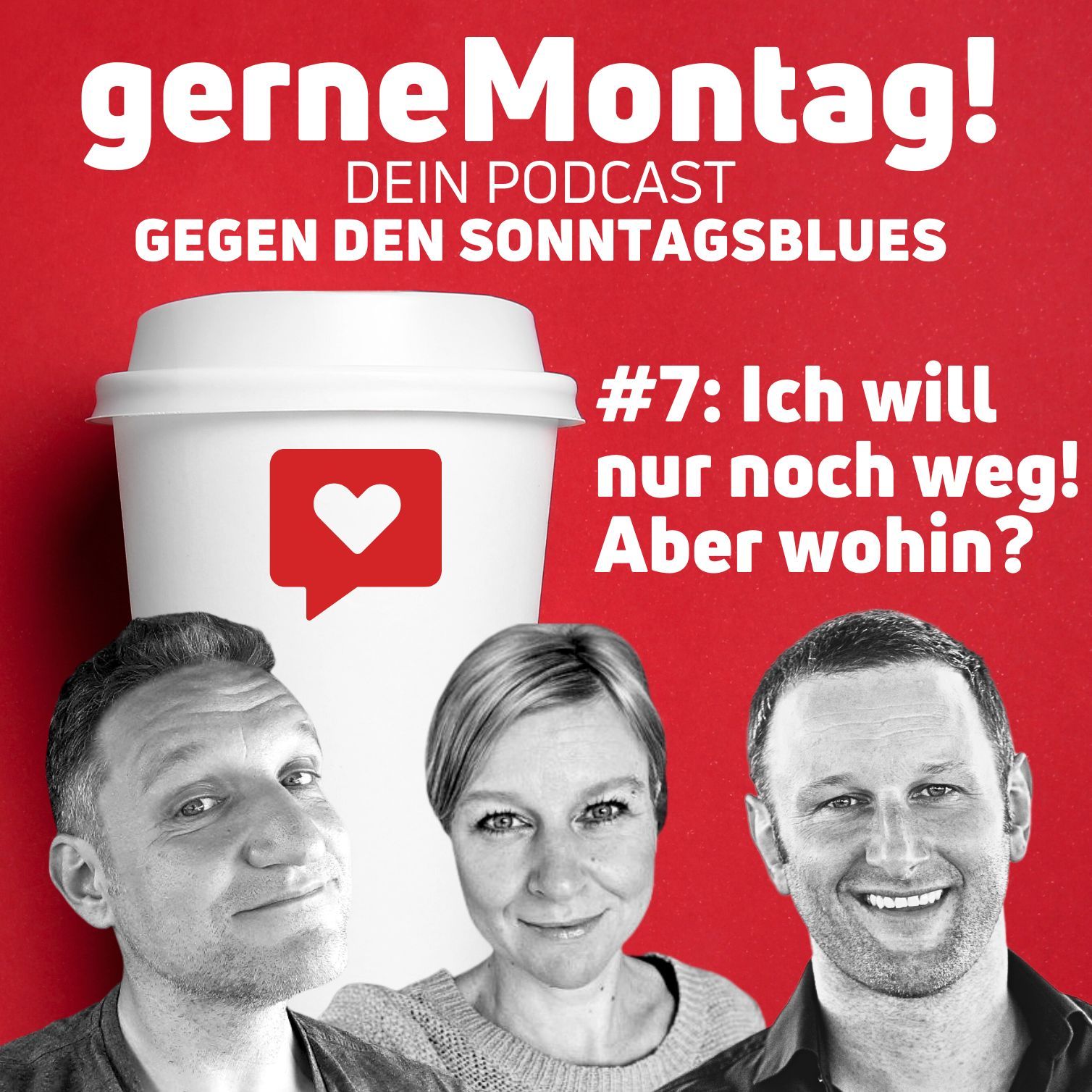 #7 Ich will nur noch weg! Aber wohin?