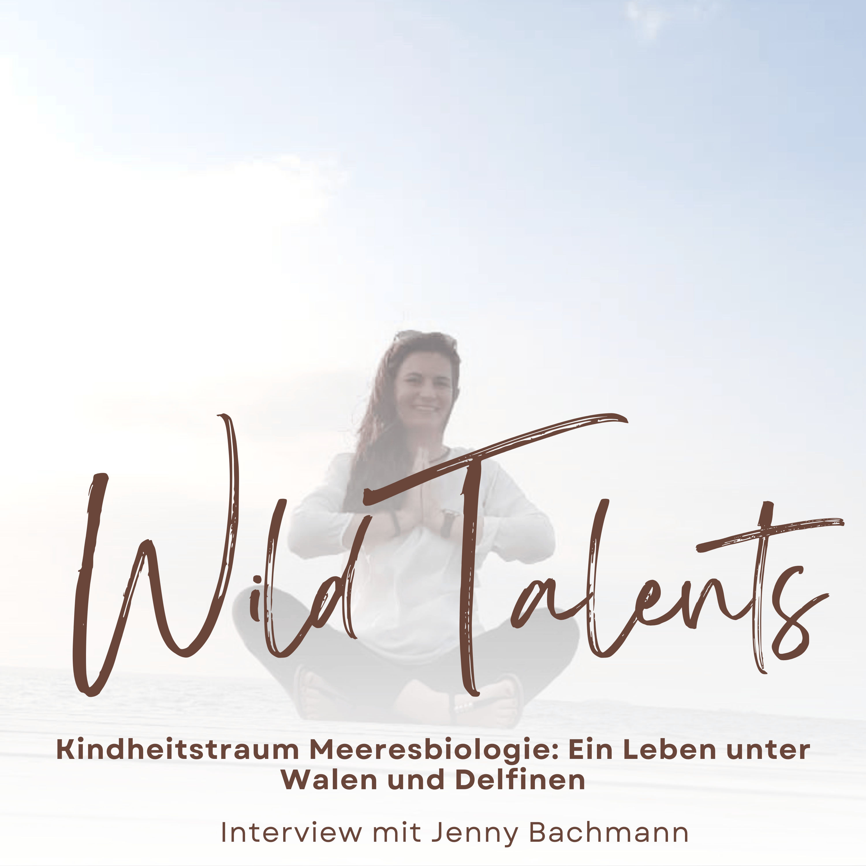 #7 Kindheitstraum Meeresbiologie: Ein Leben unter Walen und Delfinen - Interview mit Dr. Jenny Bachmann