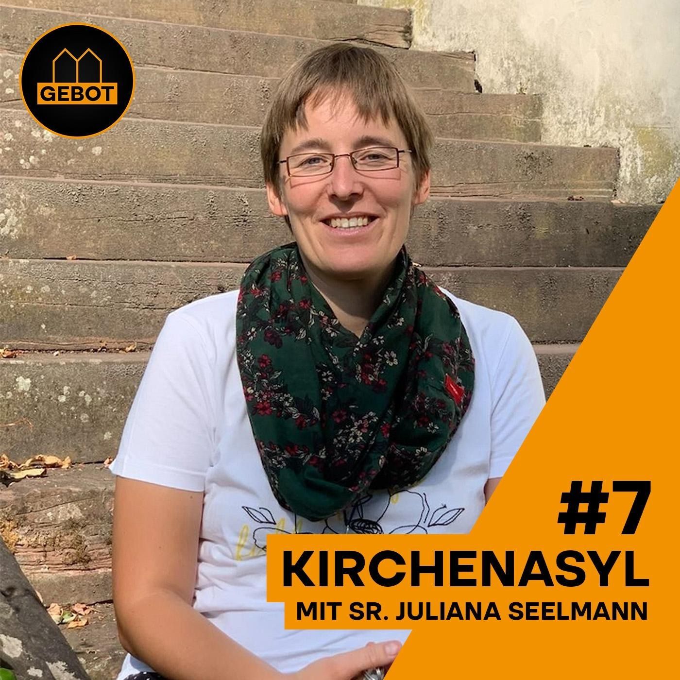 #7 Kirchenasyl - Sr. Juliana Seelmann