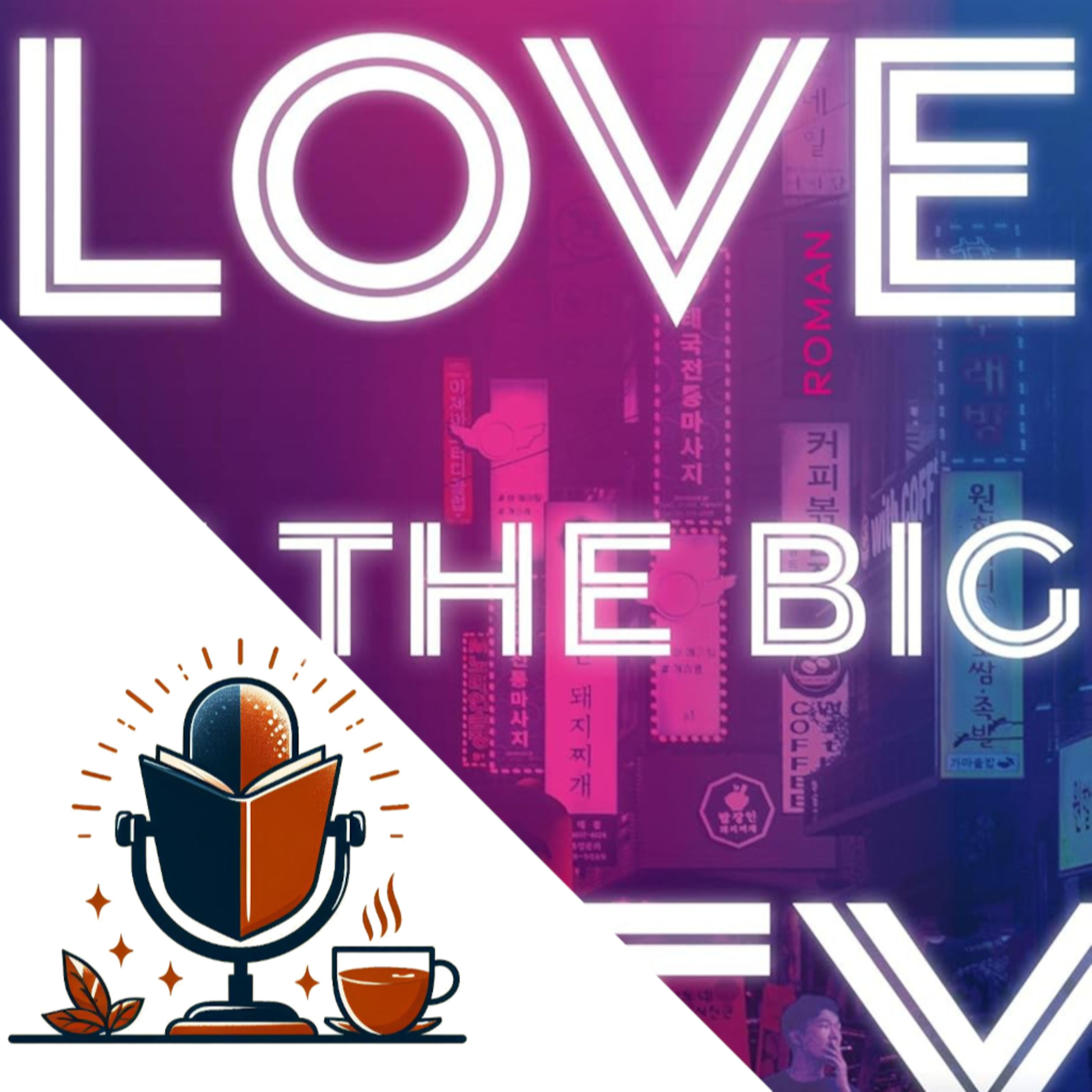 #7: Buch: Love in the big City (Sang Young Park) / Tee: Bai Mu Dan