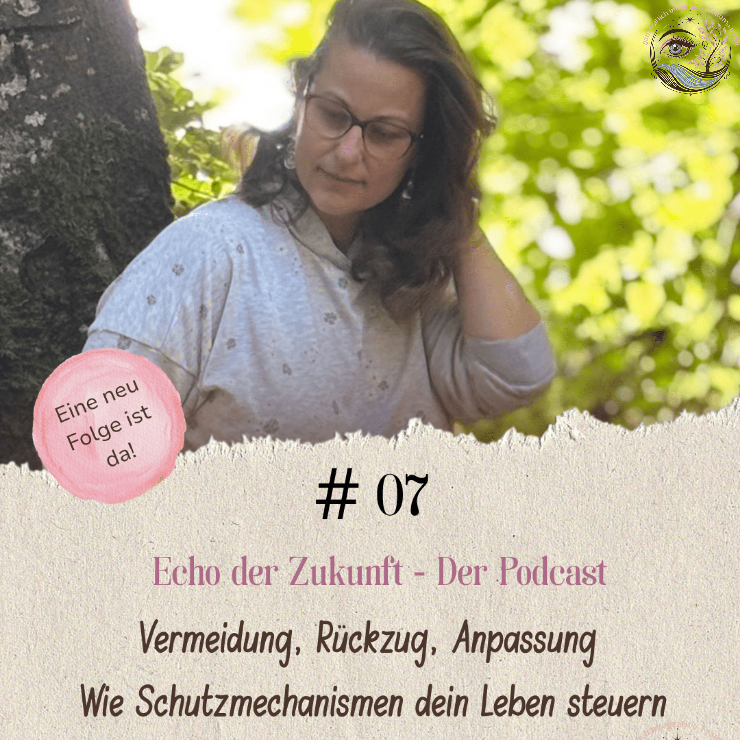 #7 Vermeidung, Rückzug, Anpassung – Wie Schutzmechanismen dein Leben steuern