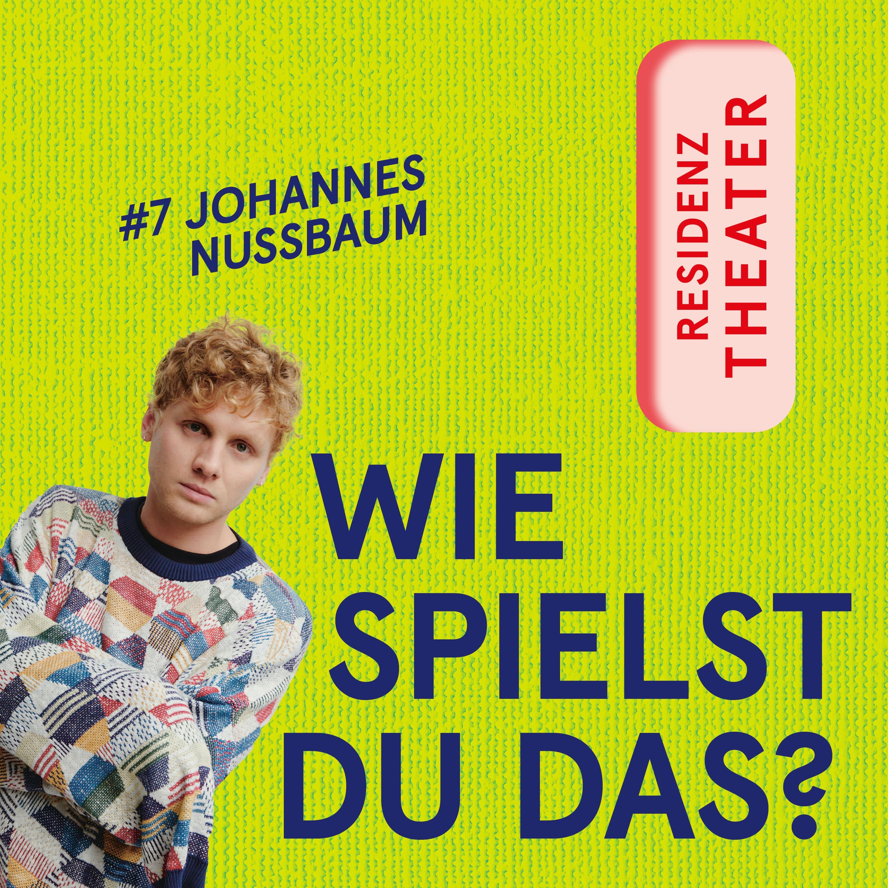 #7 Wie spielst du das, Johannes Nussbaum?