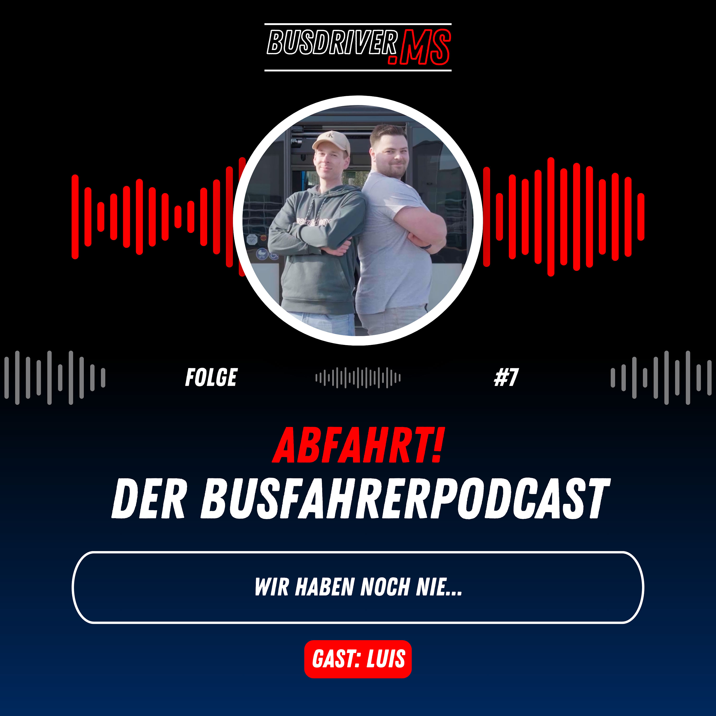 #7: Wir haben noch nie...