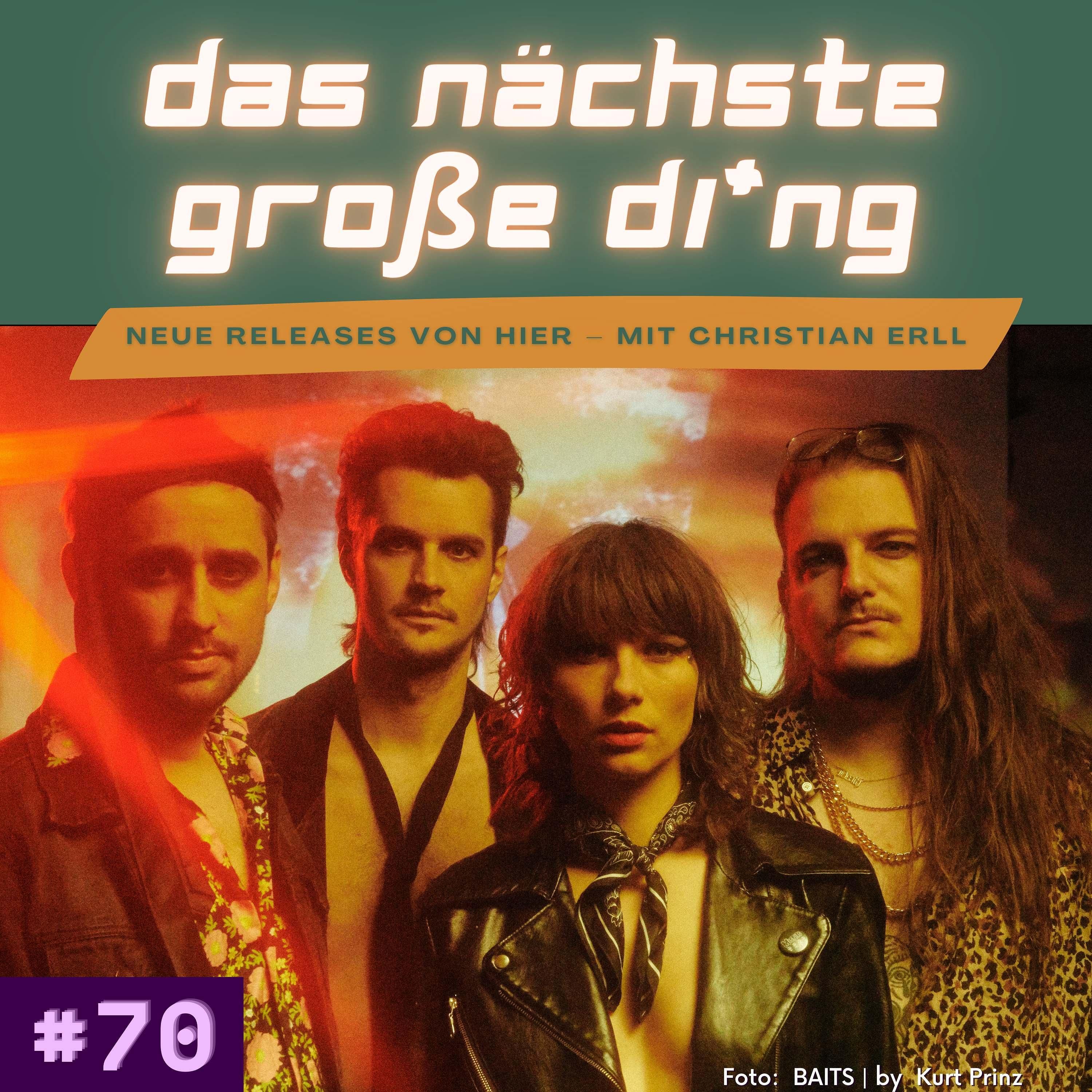#70 BAITS, Angela Aux, Maria die Ruhe und mehr
