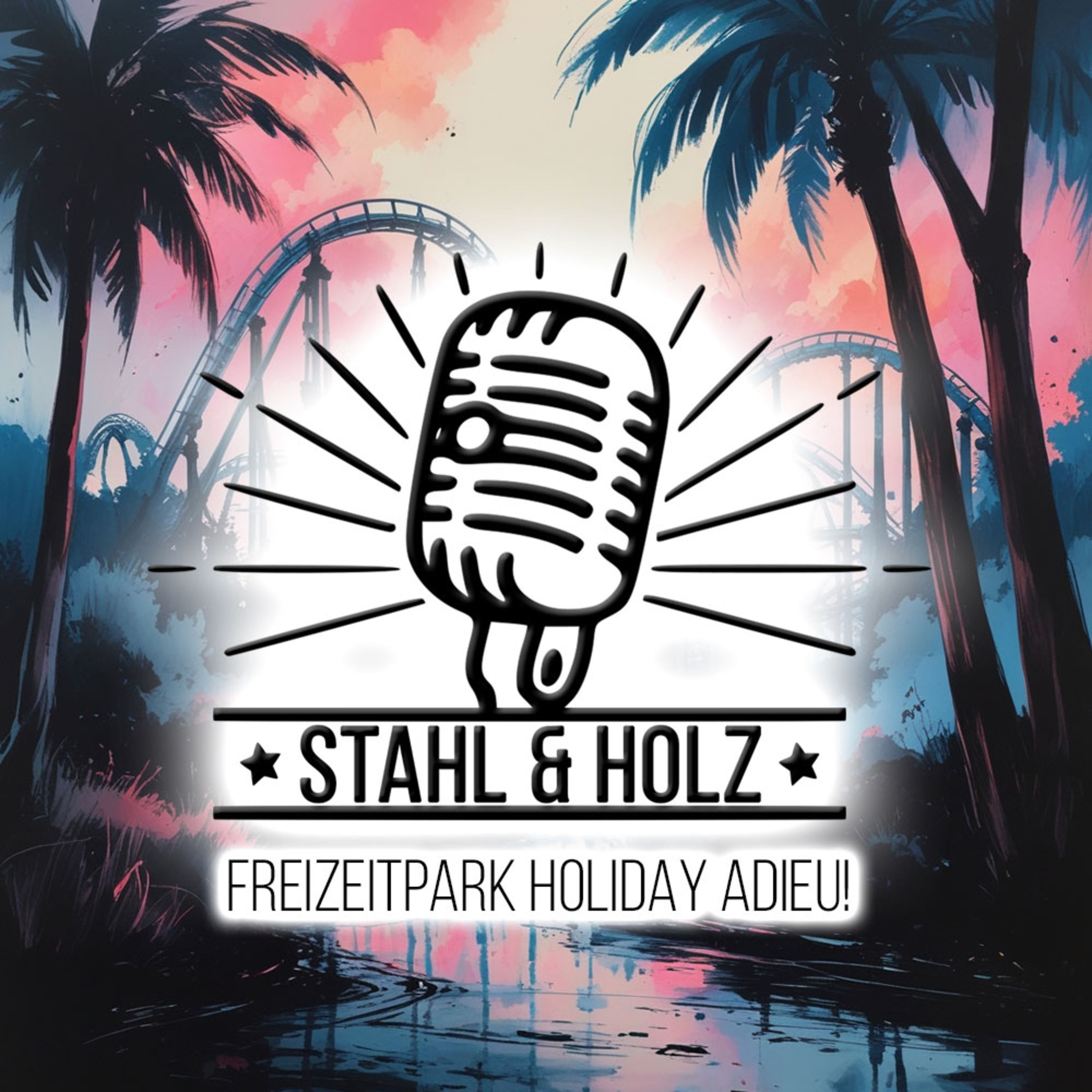 #70 Freizeitpark-Holiday adieu!