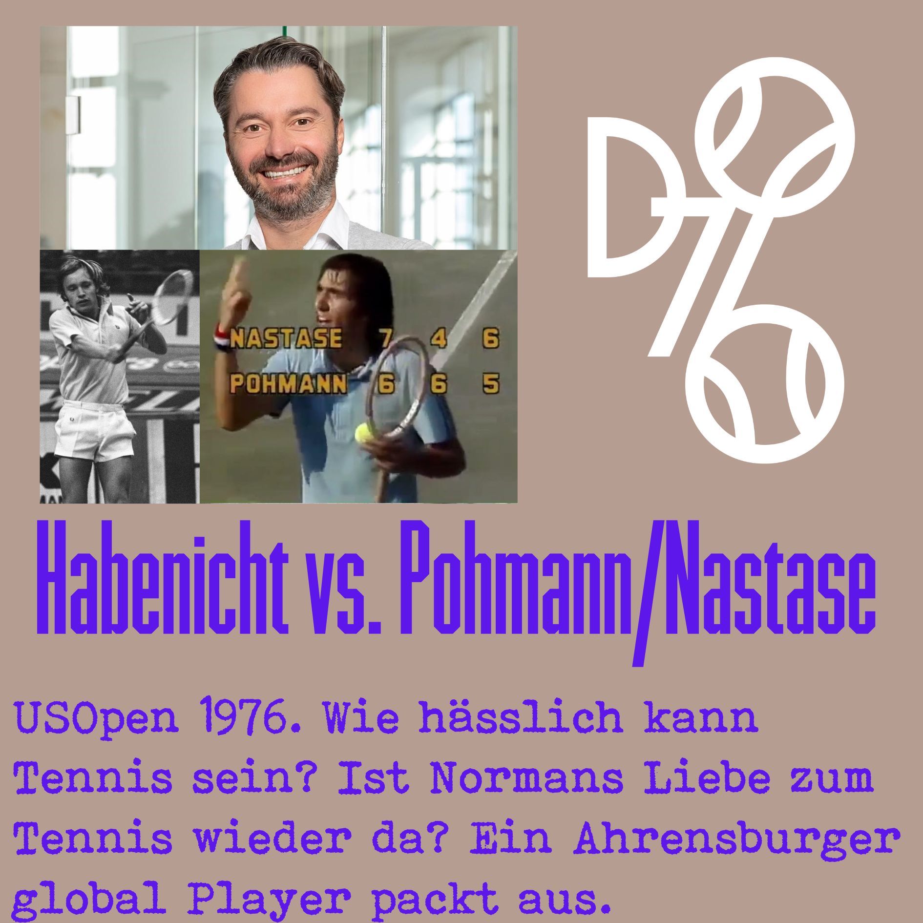 70 Habenicht vs. Pohmann (ATP 30)/Nastase (ATP 1)