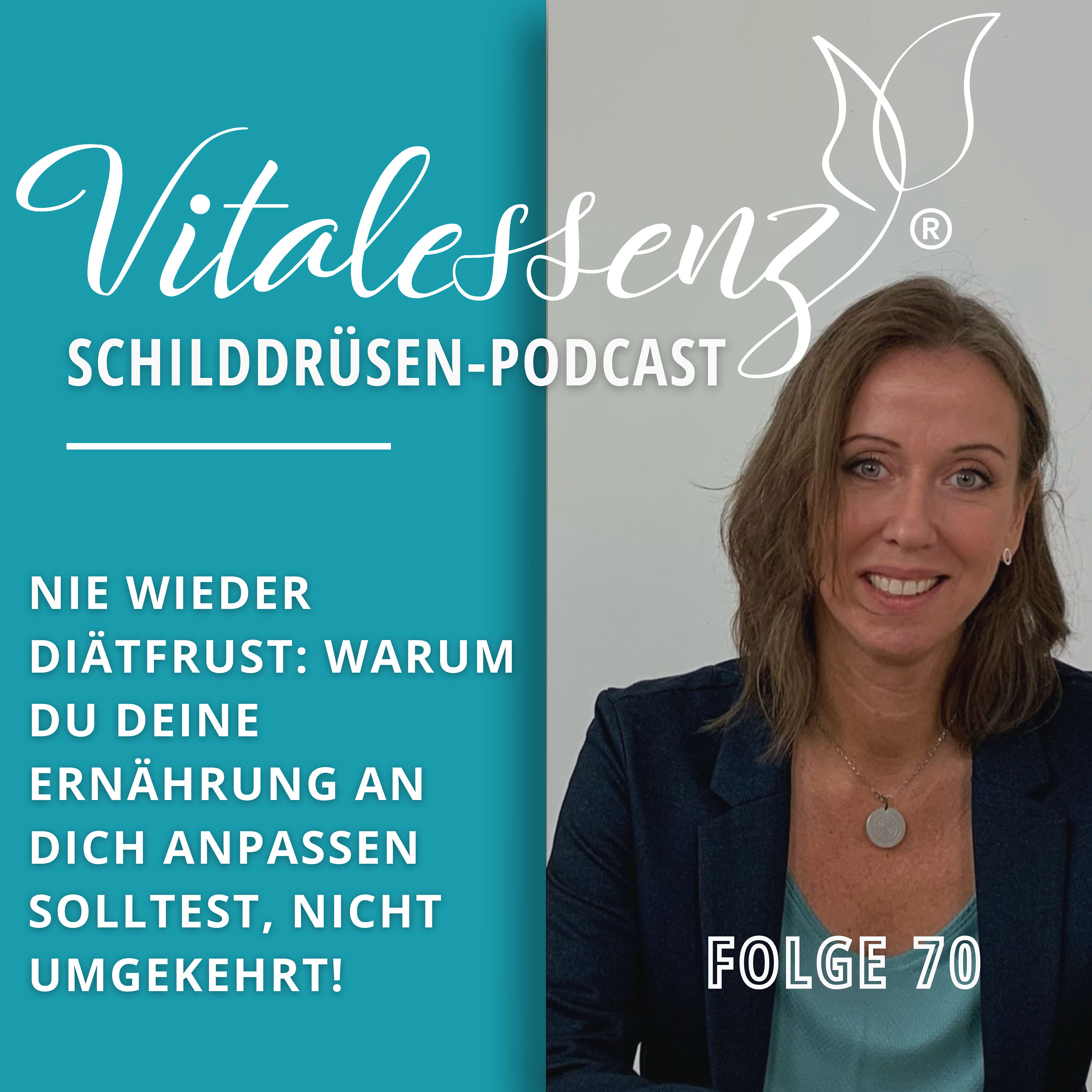 #70 Nie wieder Diätfrust!